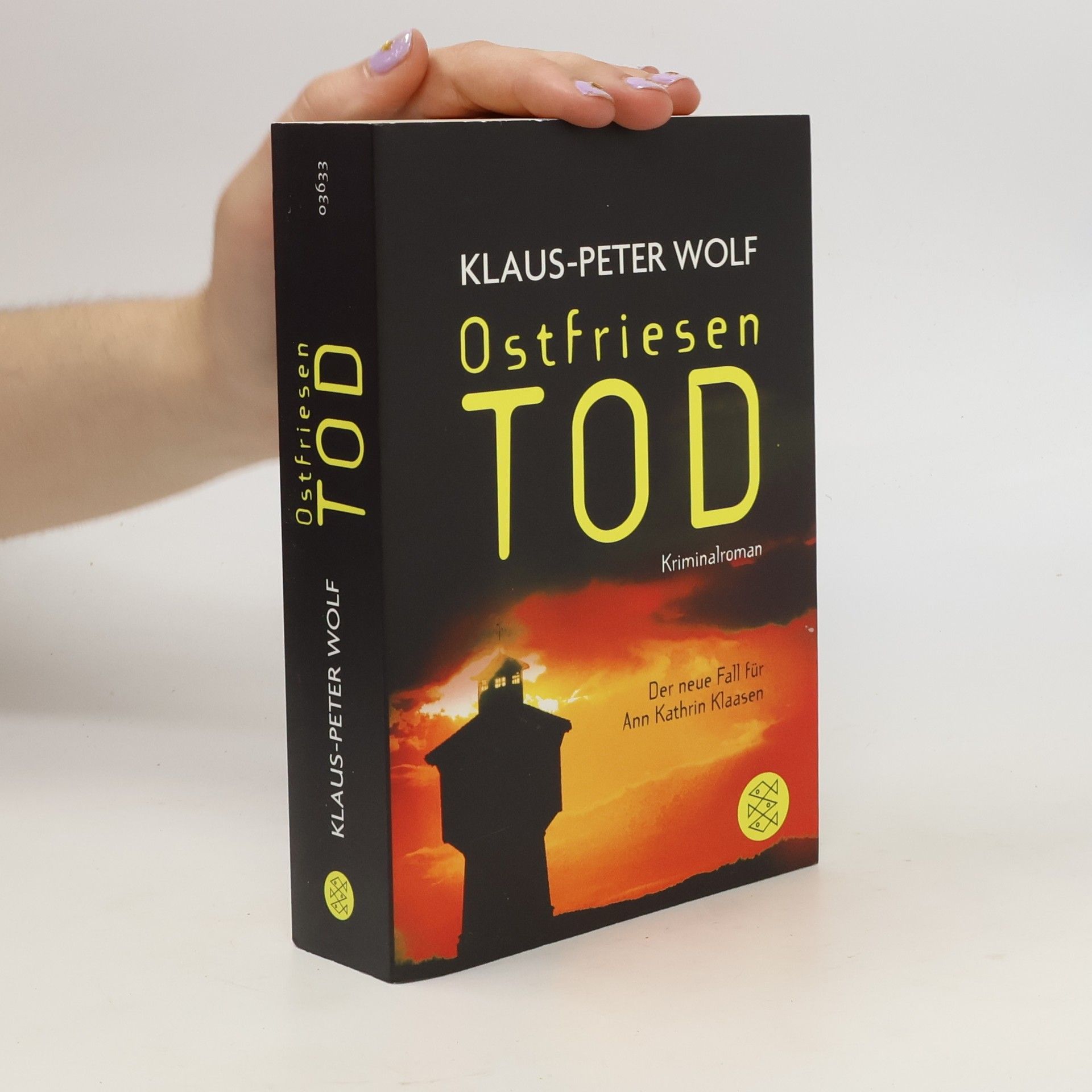 Klaus-Peter Wolf Ostfriesentod. Der elfte Fall für Ann Kathrin Klaasen : Kriminalroman
