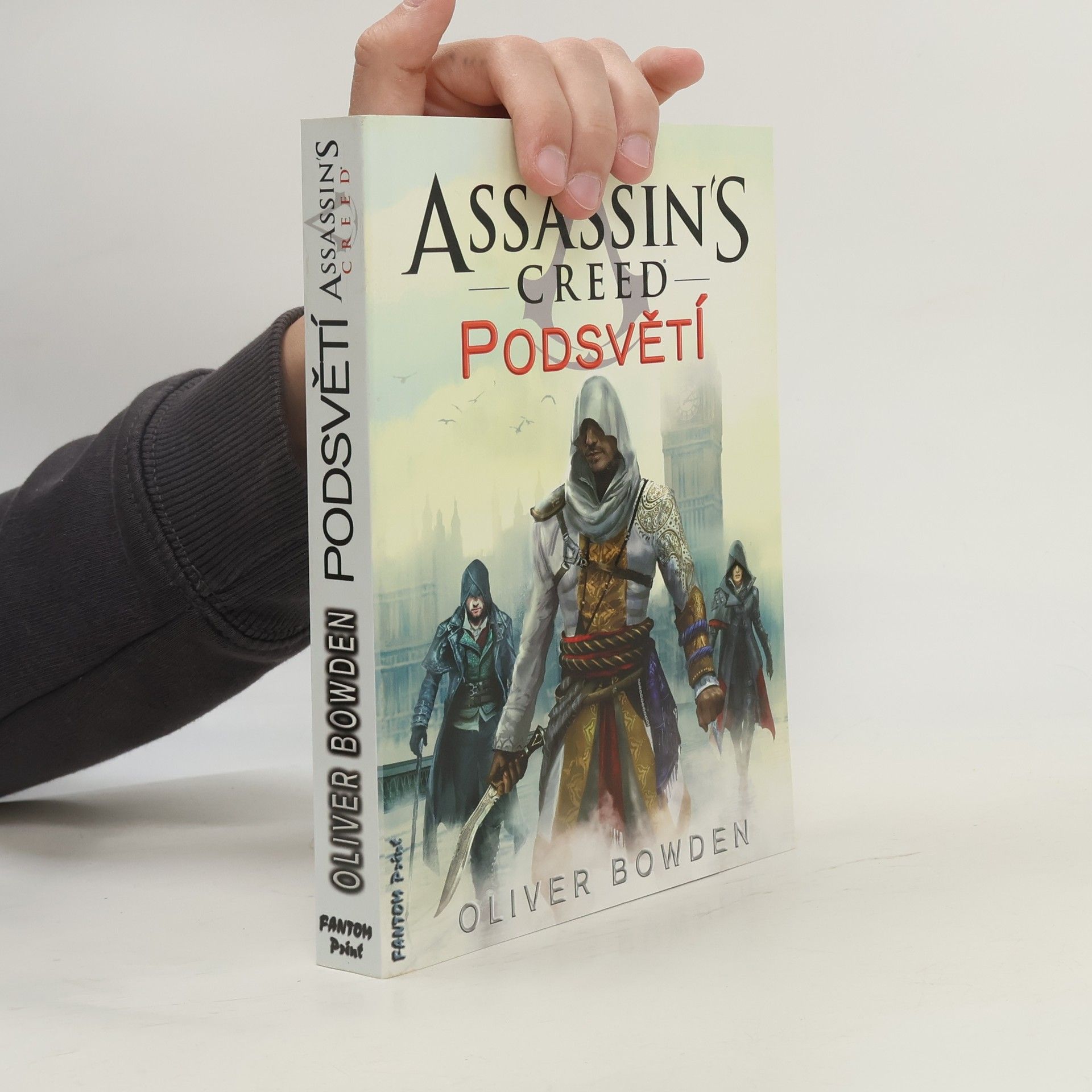 Oliver Bowden Assassin's Creed. Podsvětí