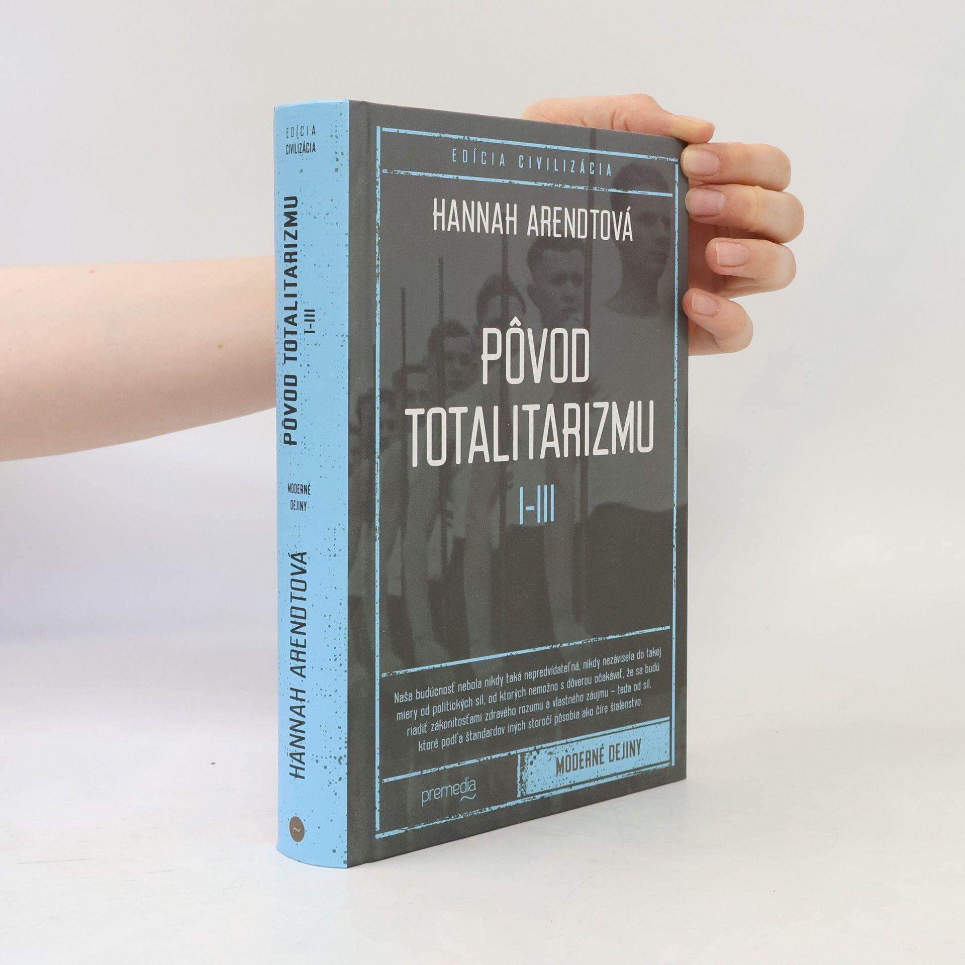 Hannah Arendt Pôvod totalitarizmu I-III