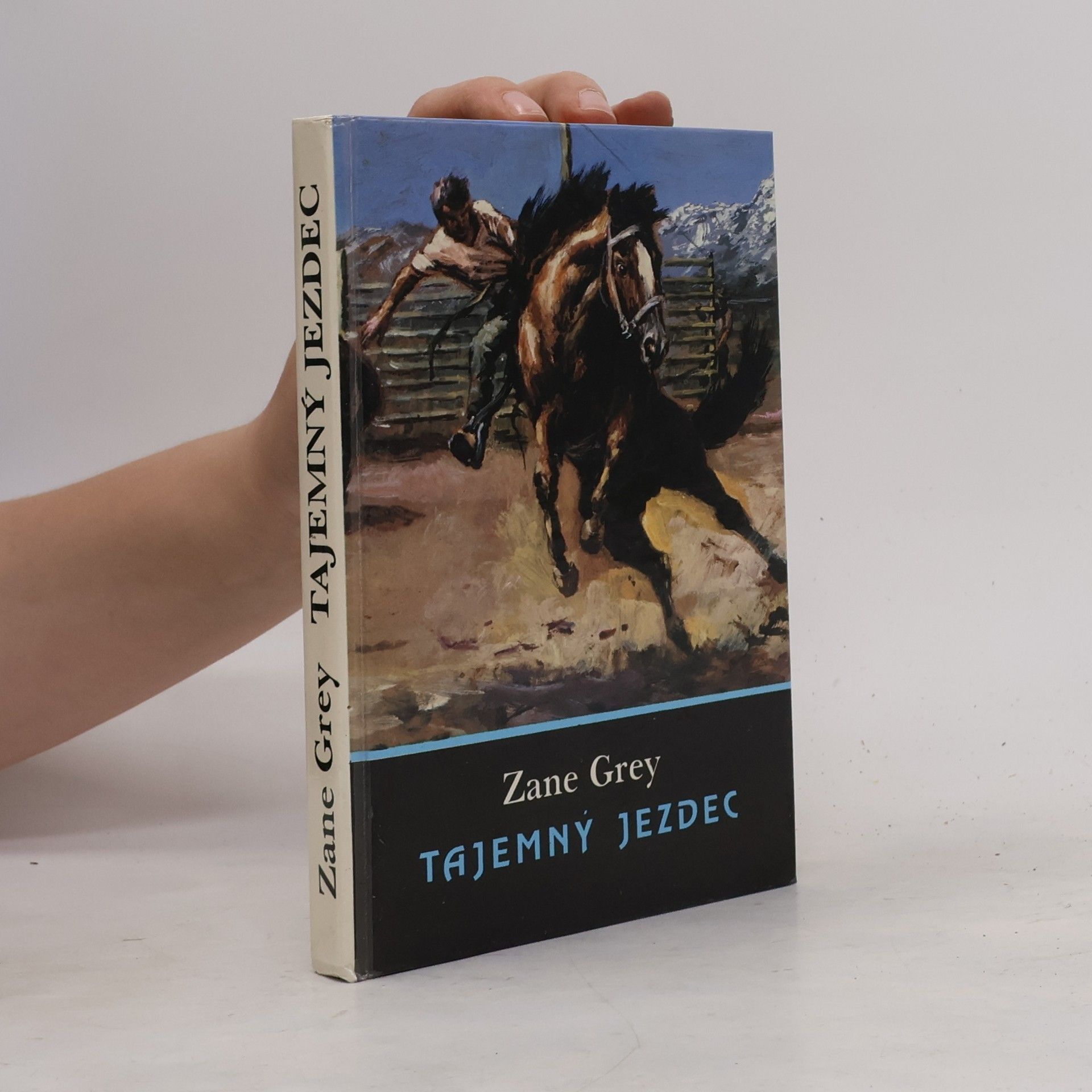 Zane Grey Tajemný jezdec