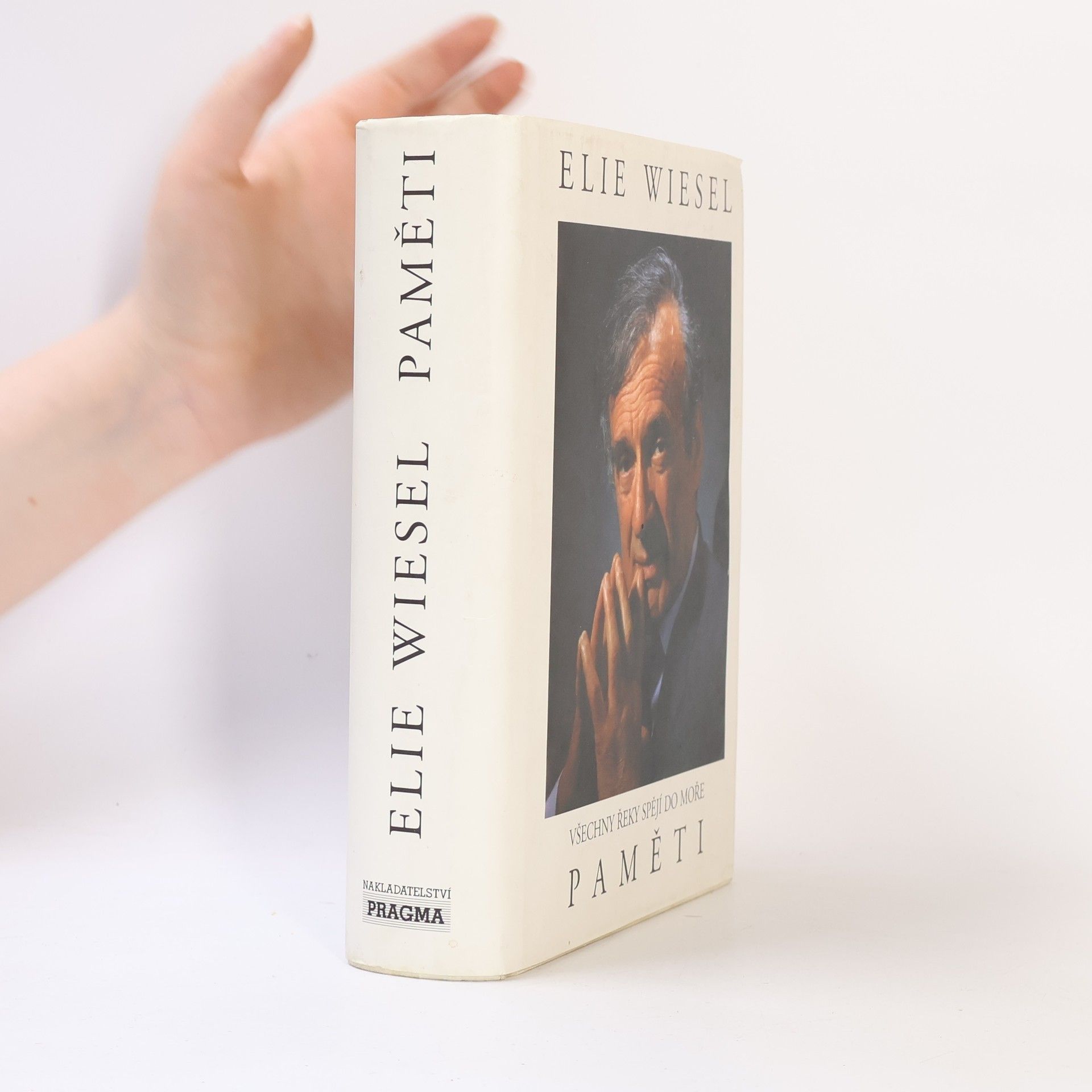 Elie Wiesel Všechny řeky spějí do moře: Paměti