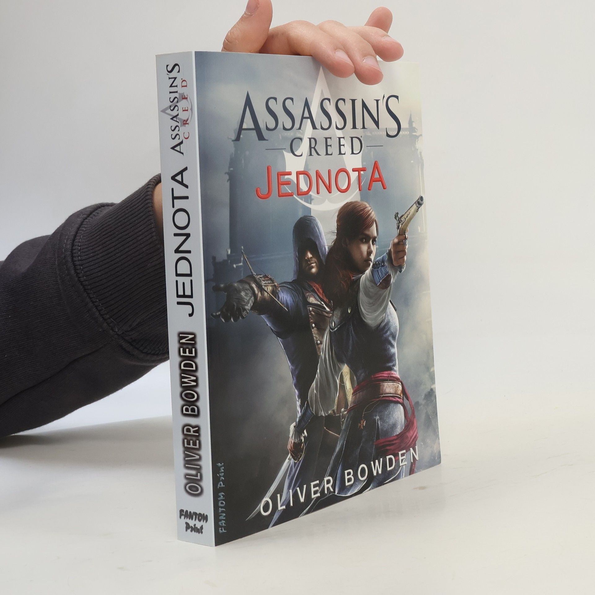 Oliver Bowden Assassin's Creed - Jednota