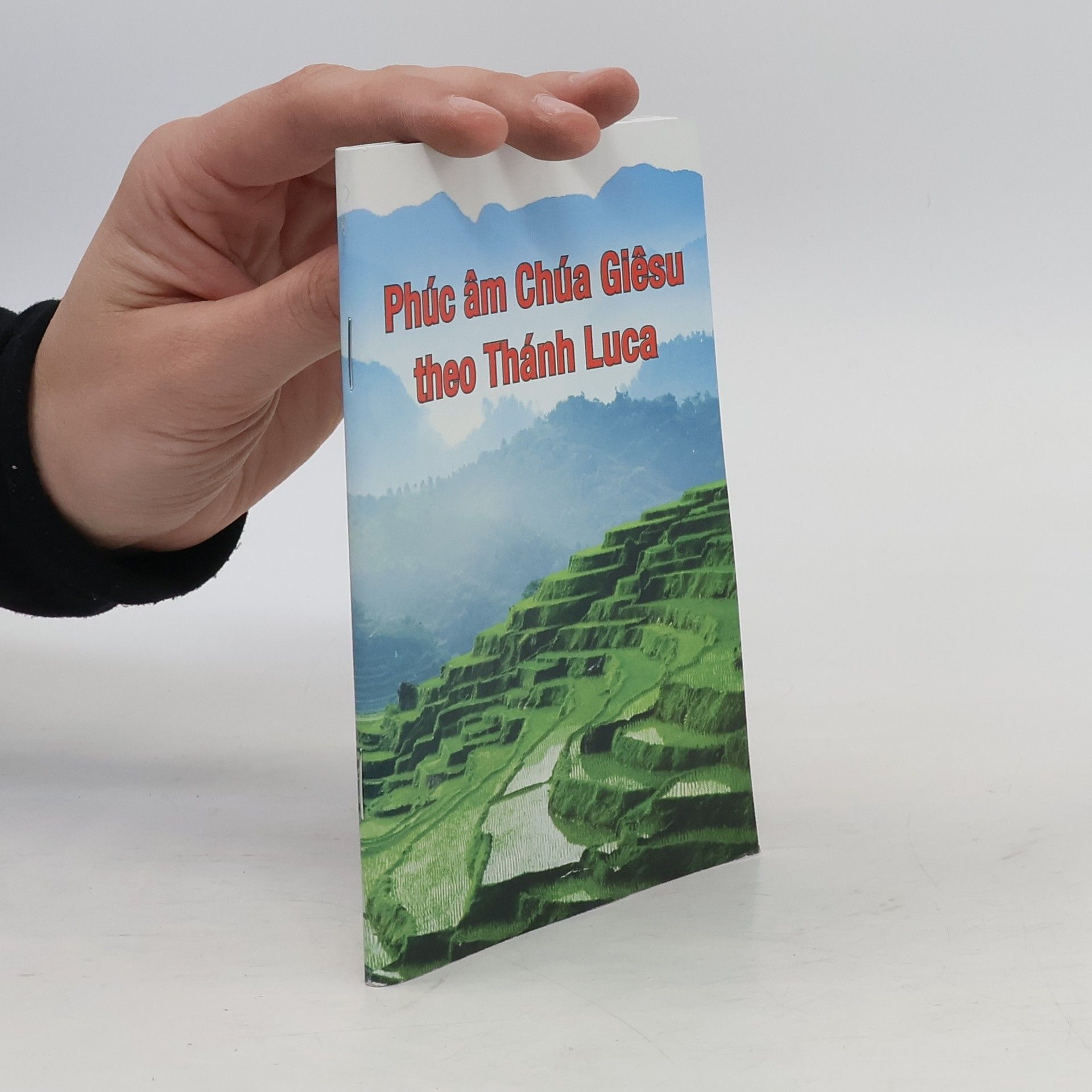 Autorenkollektiv Phúc âm Chúa Giêsu theo Thánh Luca
