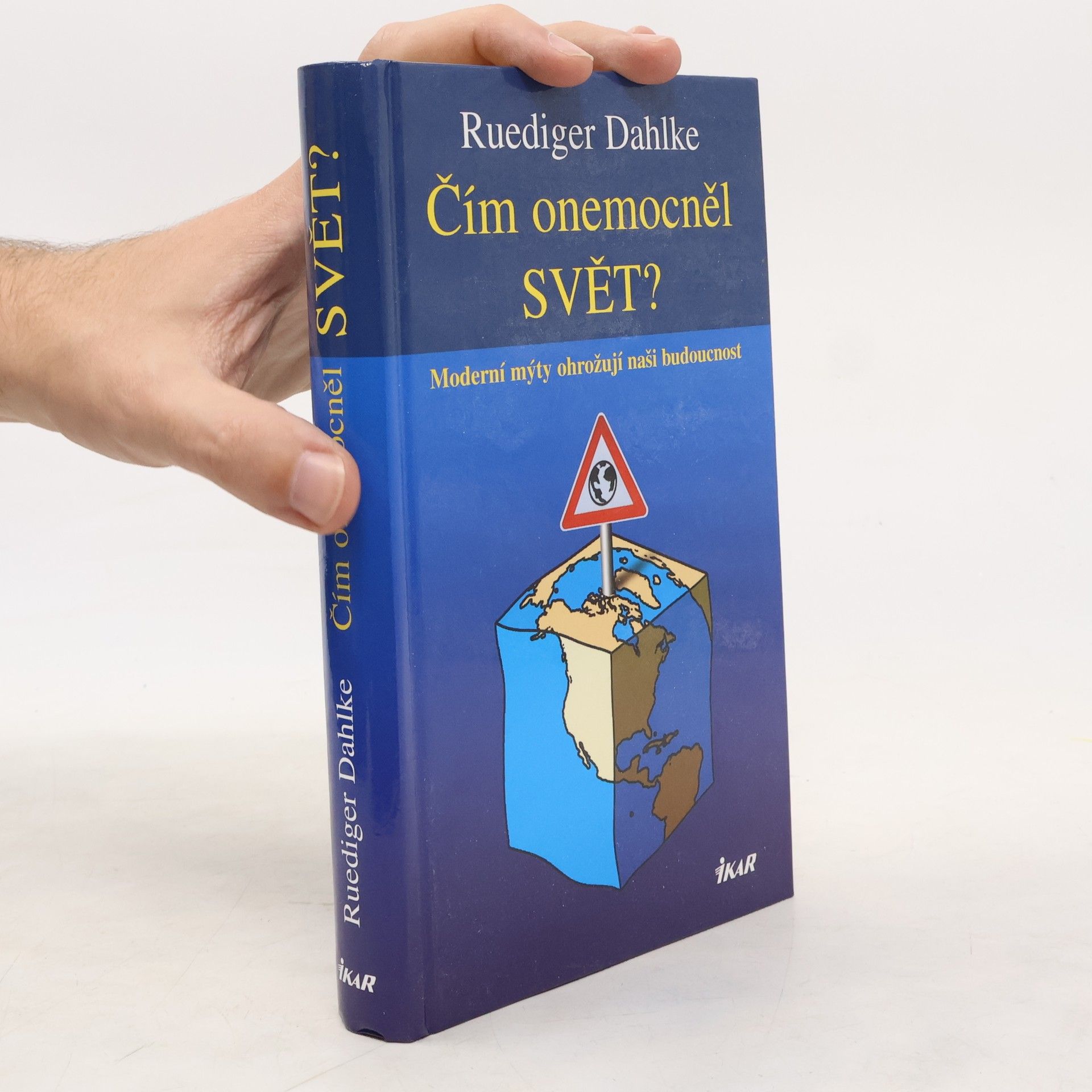 Ruediger Dahlke Čím onemocněl svět?