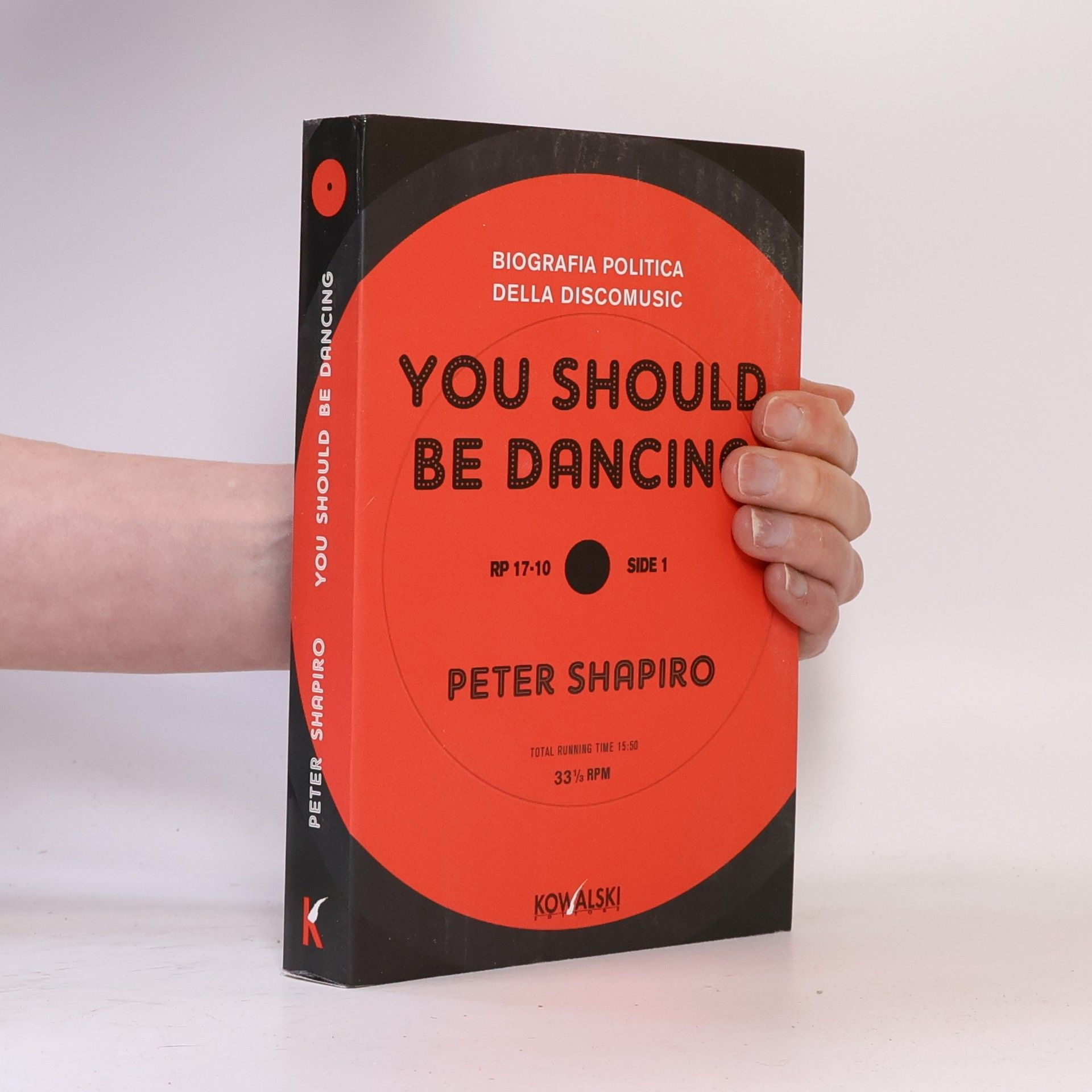 You Should Be Dancing. Biografia politica della Discomusic