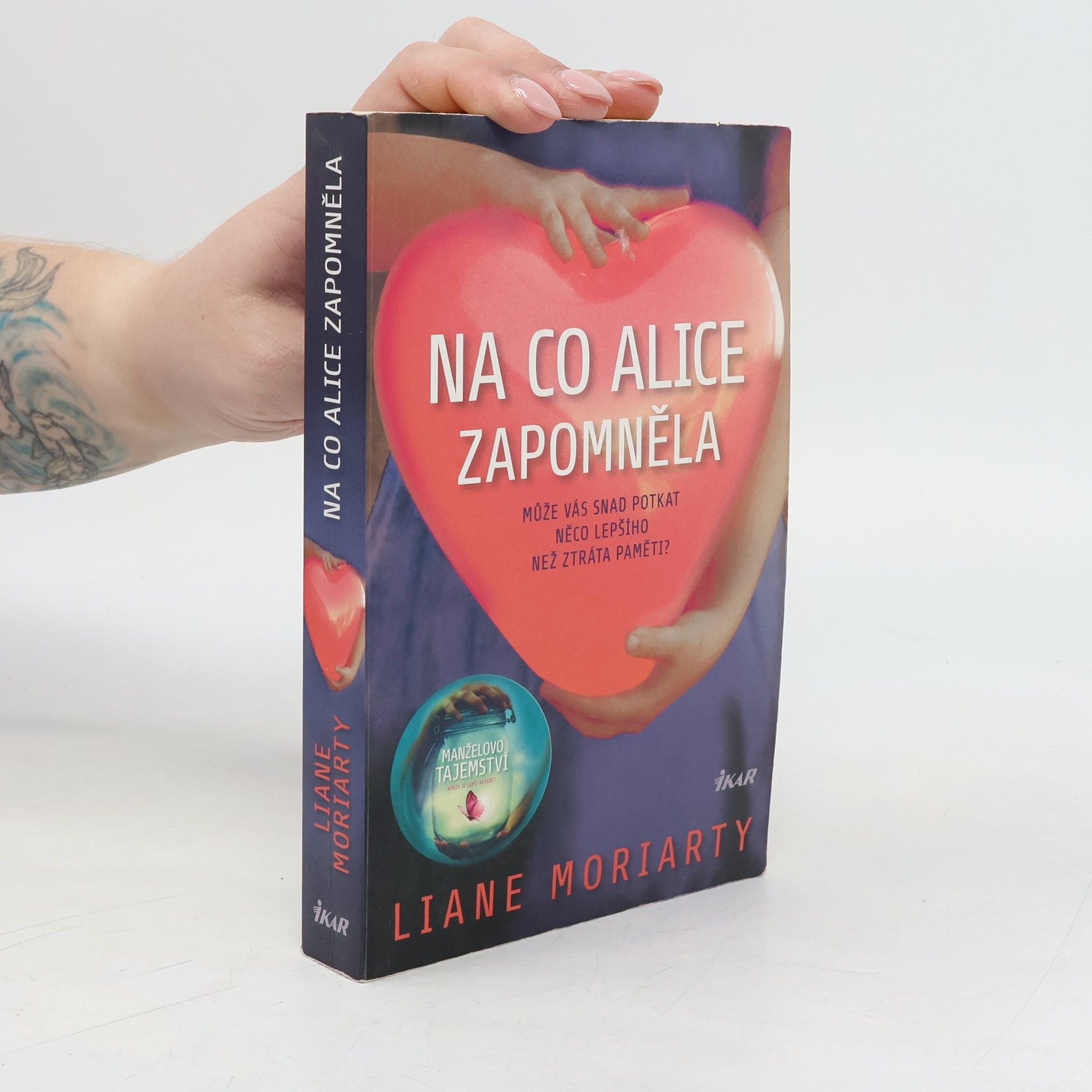 Liane Moriarty Na co Alice zapomněla