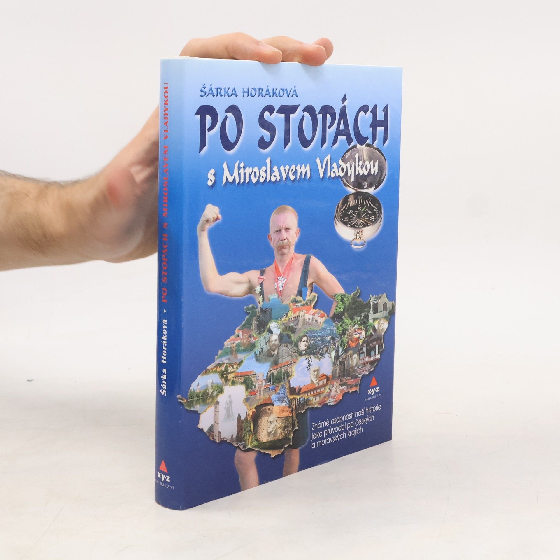 Miroslav Vladyka Po stopách s Miroslavem Vladykou