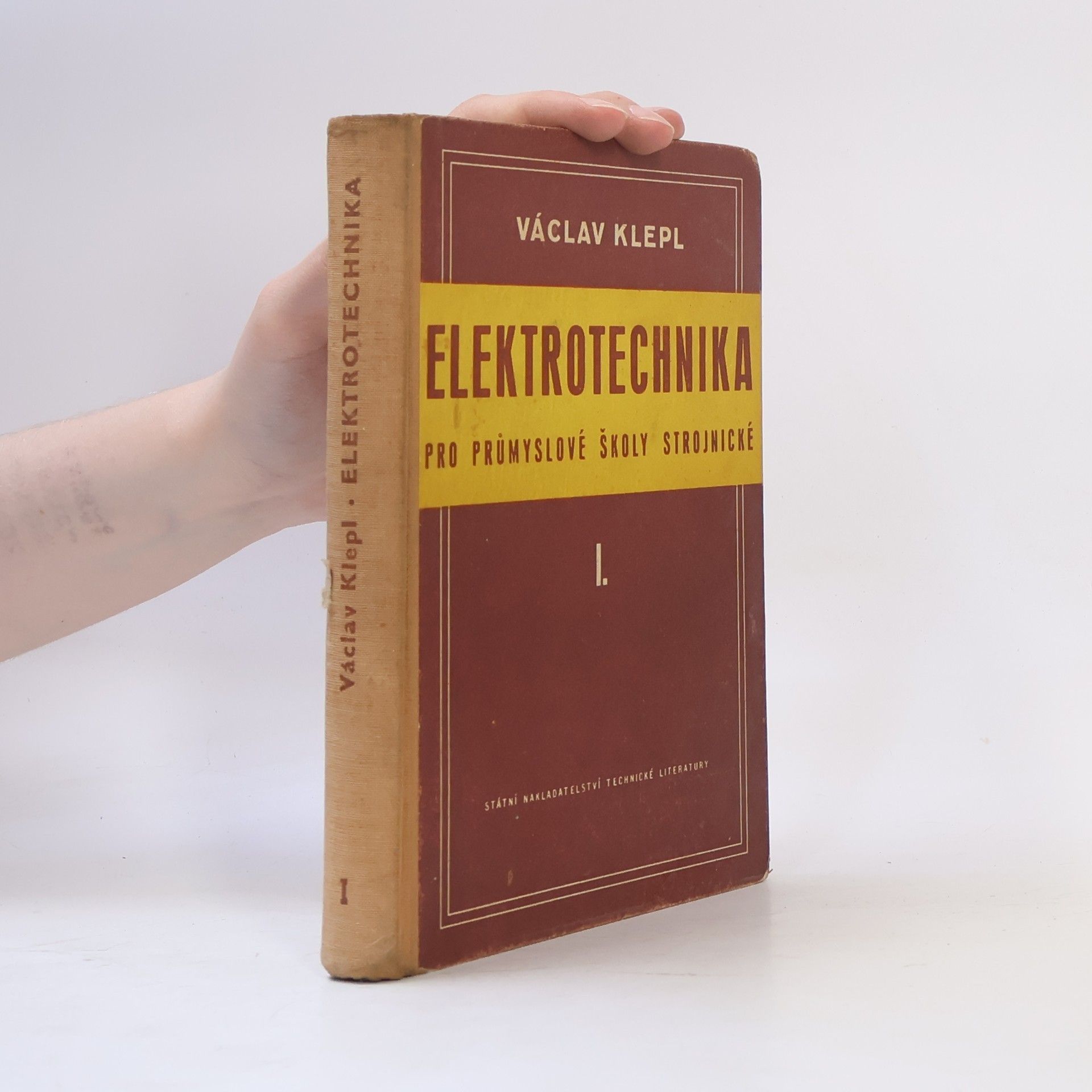 Václav Klepl Elektrotechnika pro průmyslové školy strojnické I