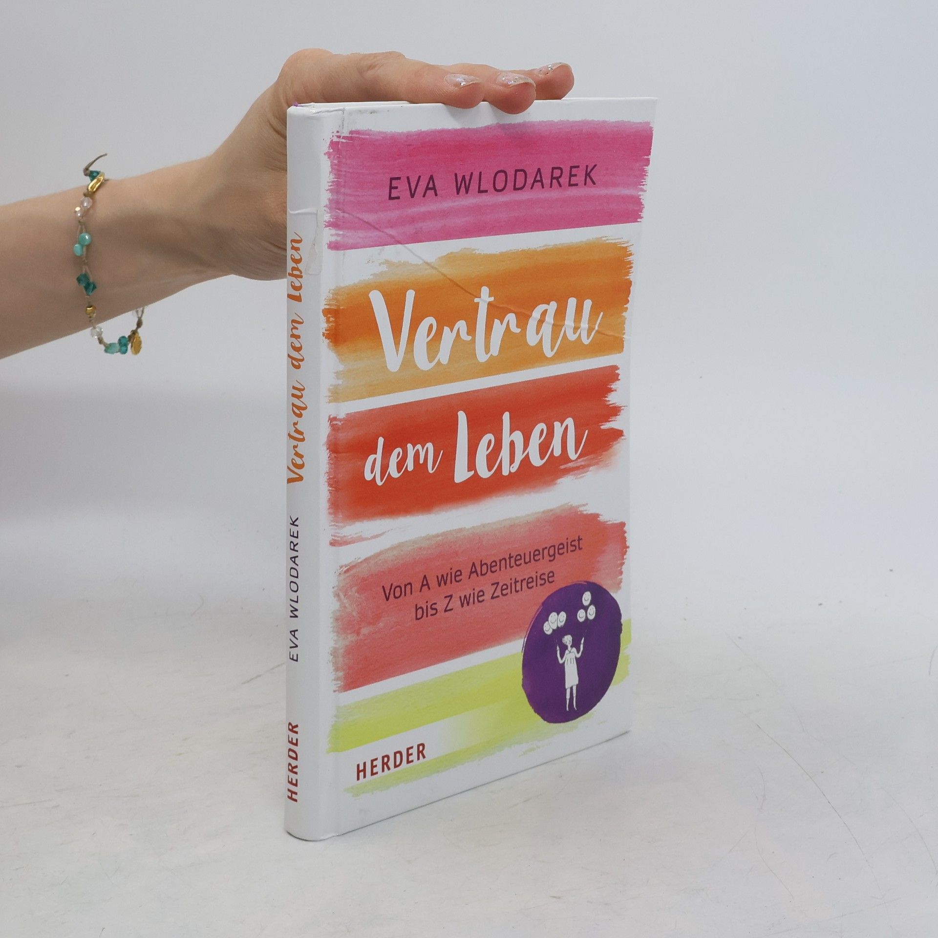Vertrau dem Leben