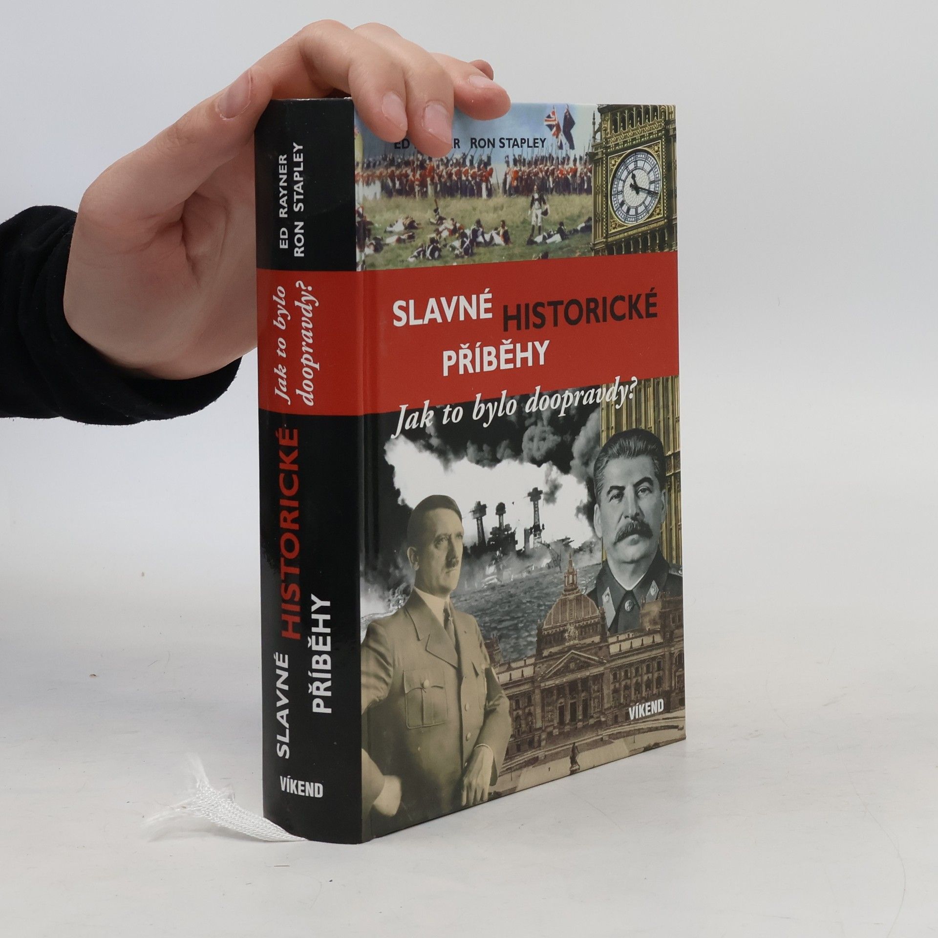 E. G. Edgar Geoffrey Rayner Slavné historické příběhy : jak to bylo doopravdy?
