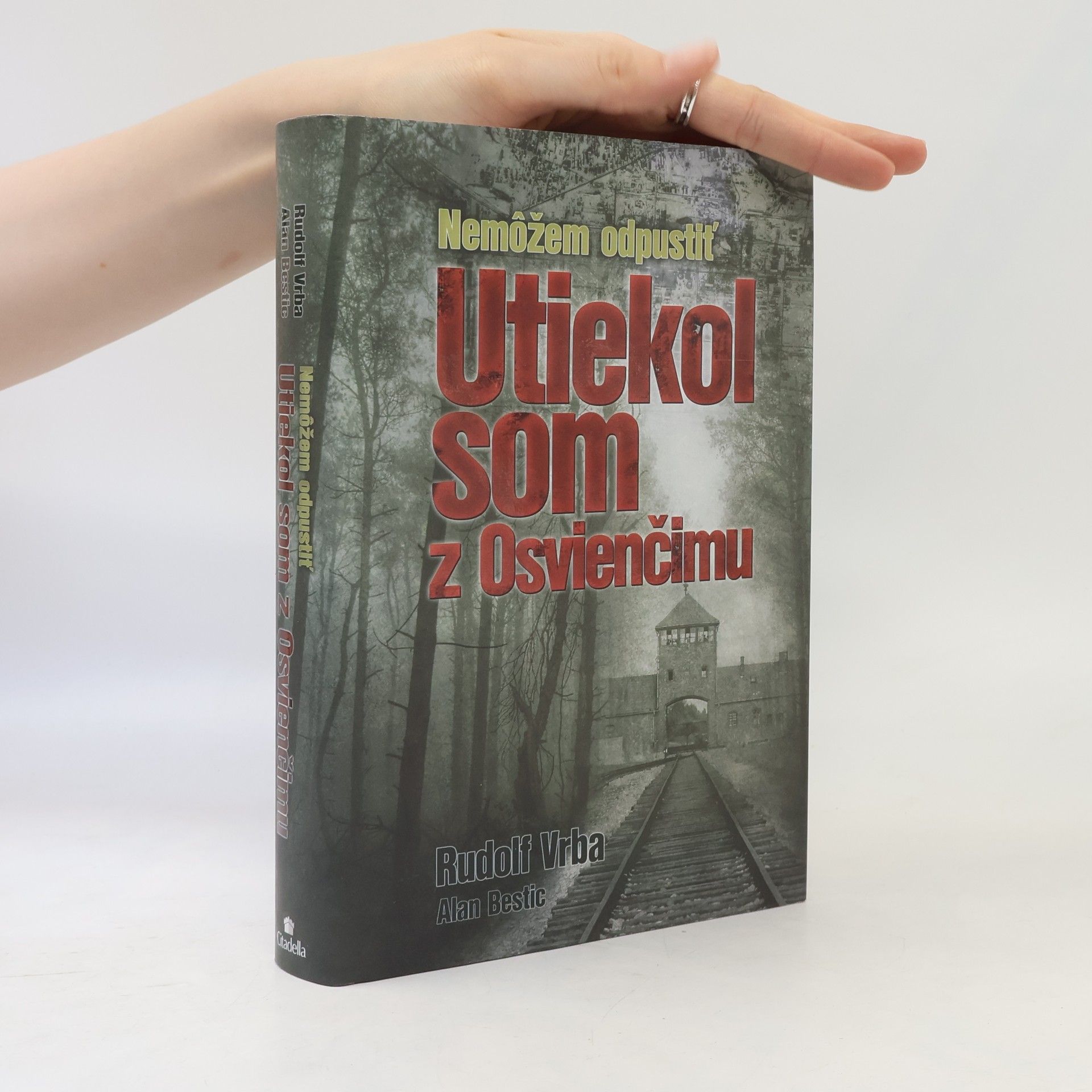 Rudolf Vrba Utiekol som z Osvienčimu