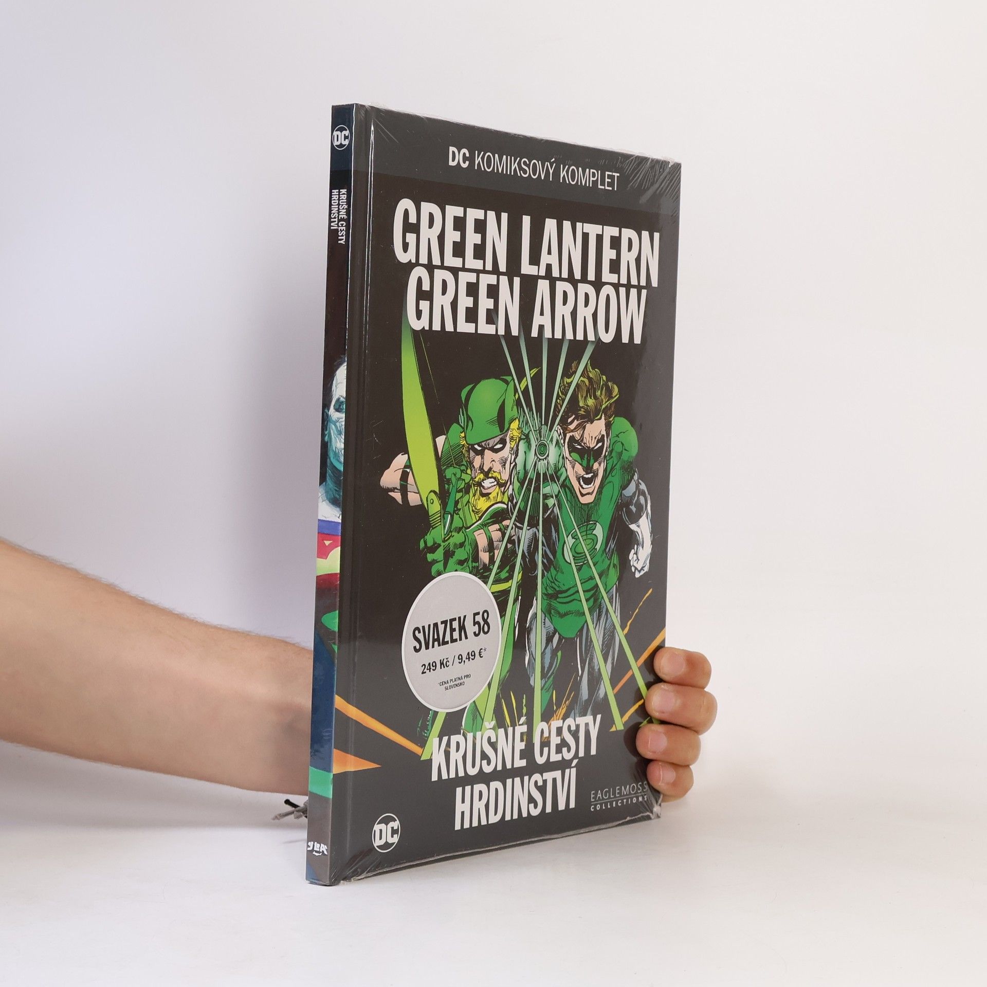 Dennis O’Neil Green Lantern Green Arrow. Krušné cesty hrdinství