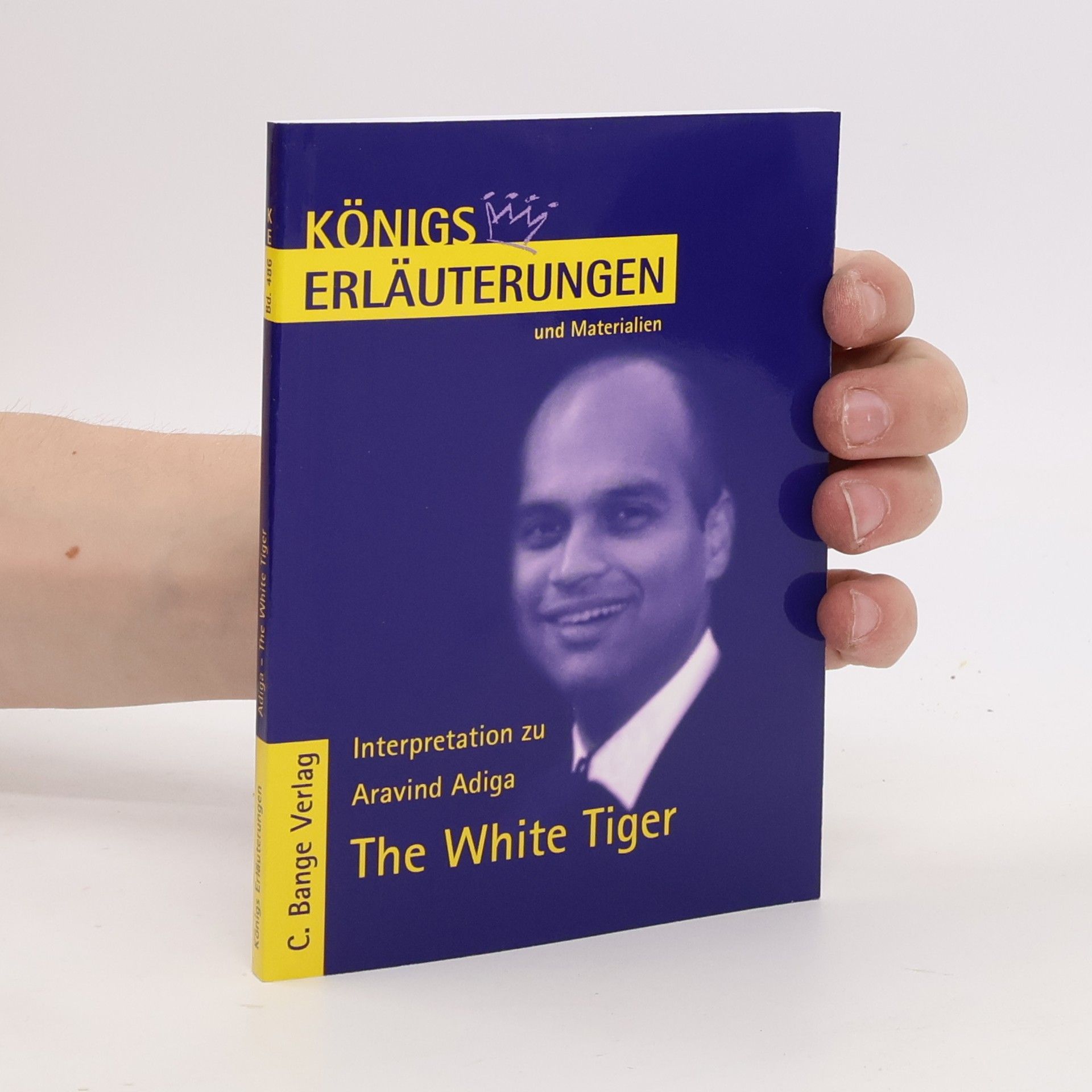 Matthias Bode Erläuterungen 486. Interpretation zu Aravind Adiga. The White Tiger