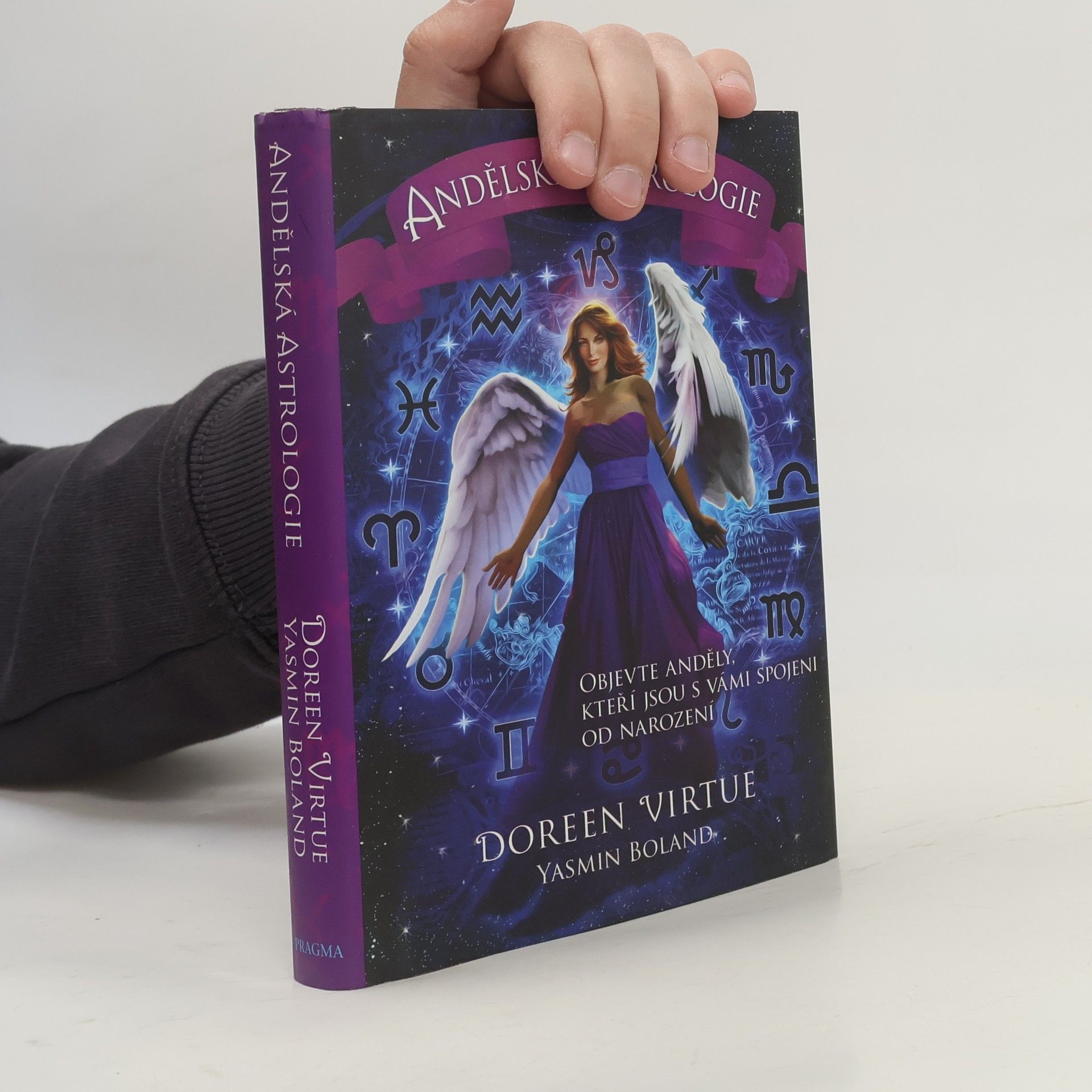 Yasmin Boland Andělská astrologie : objevte anděly, kteří jsou s vámi spojeni od narození
