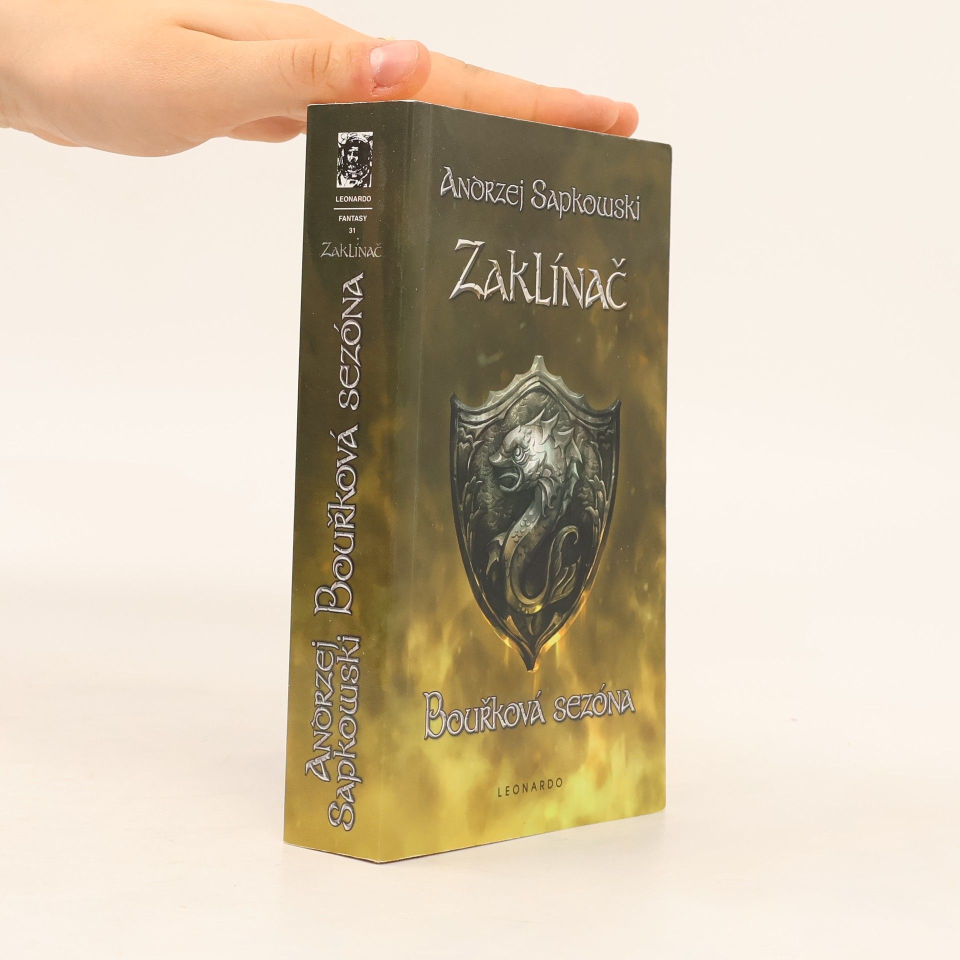 Andrzej Sapkowski Zaklínač. Bouřková sezóna