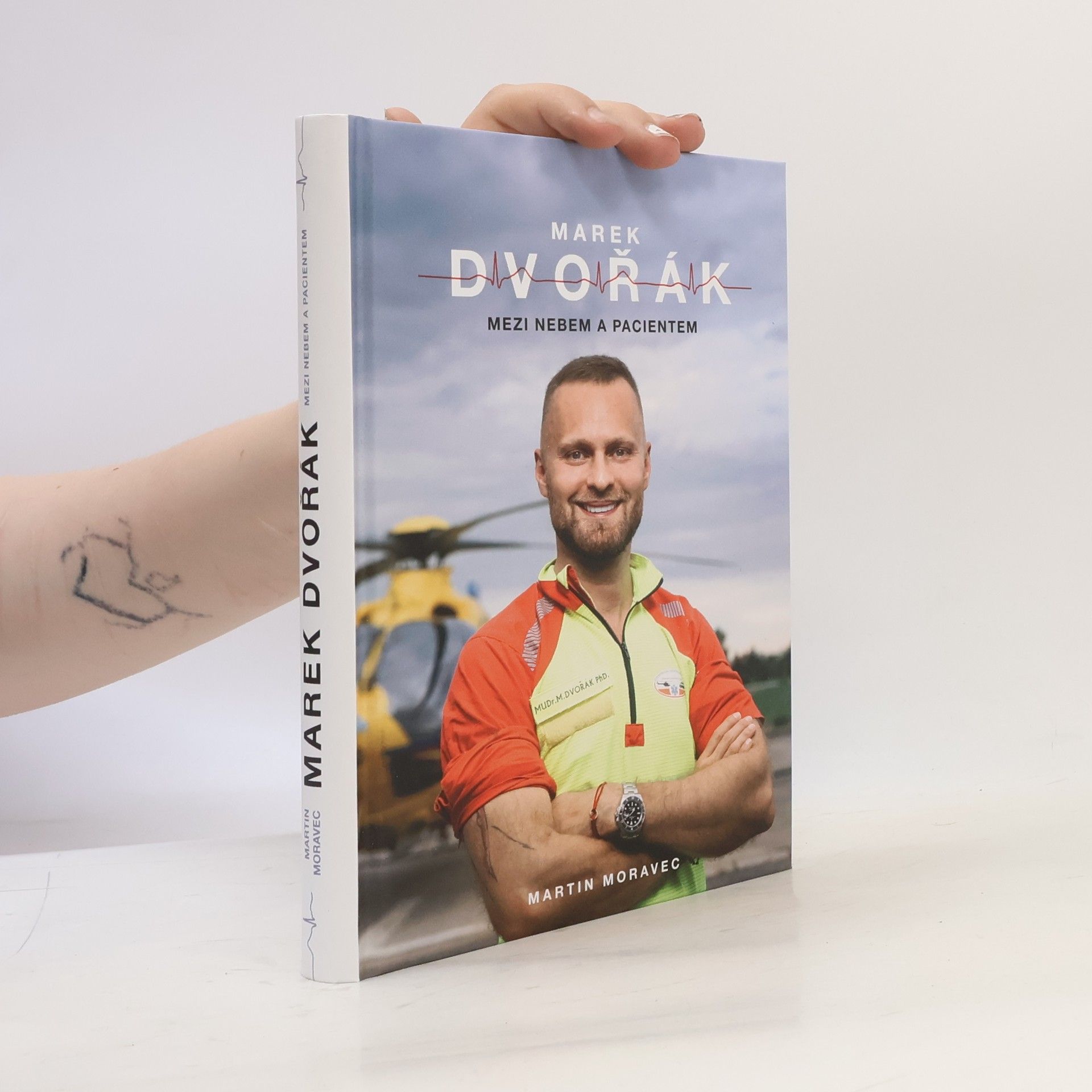 Marek Dvořák Marek Dvořák. Mezi nebem a pacientem
