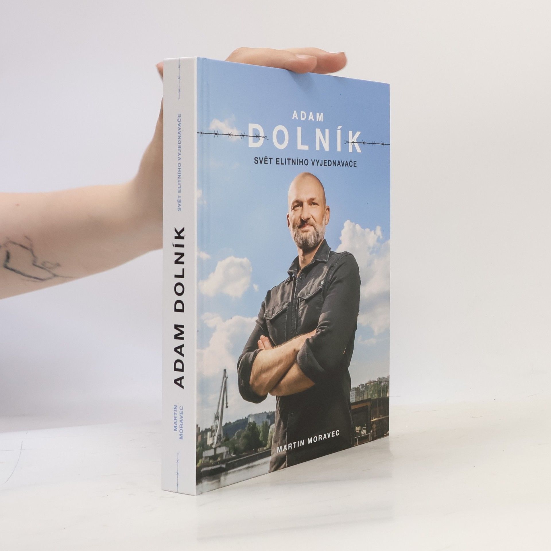 Martin Moravec Adam Dolník. Svět elitního vyjednavače