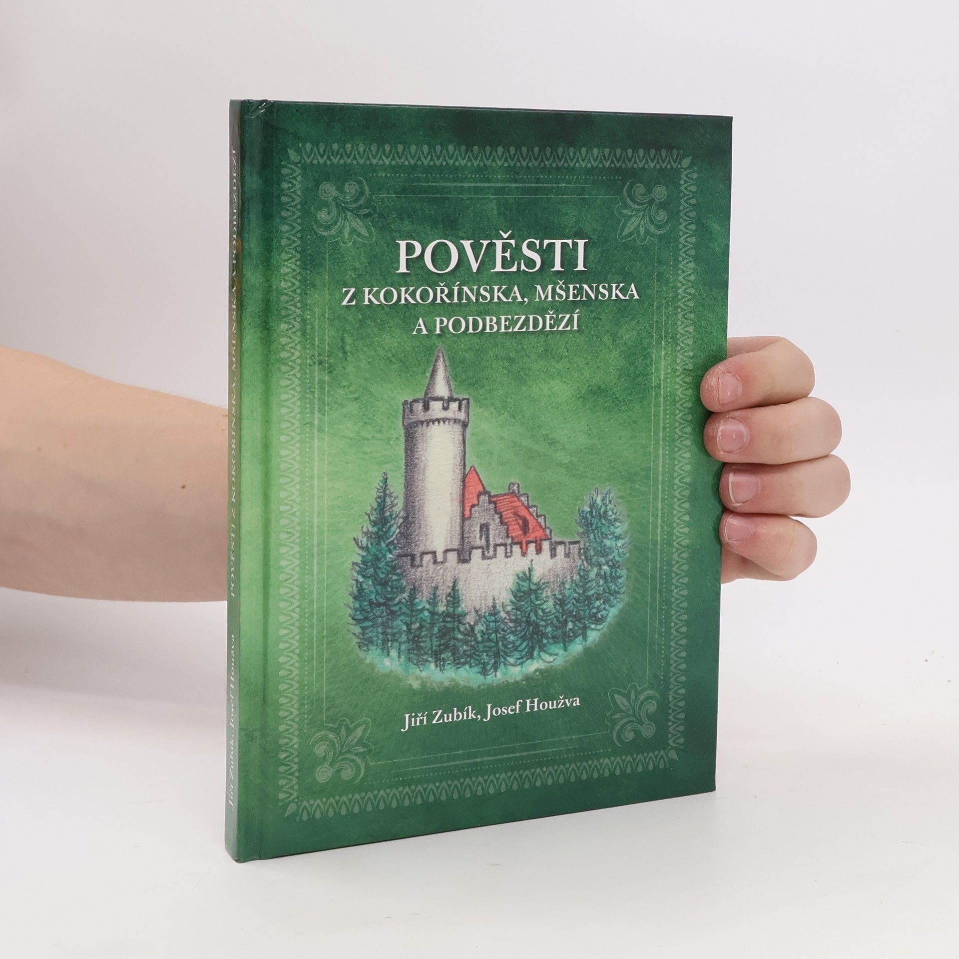 Josef Houžva Pověsti z Kokořínska, Mšenska a Podbezdězí
