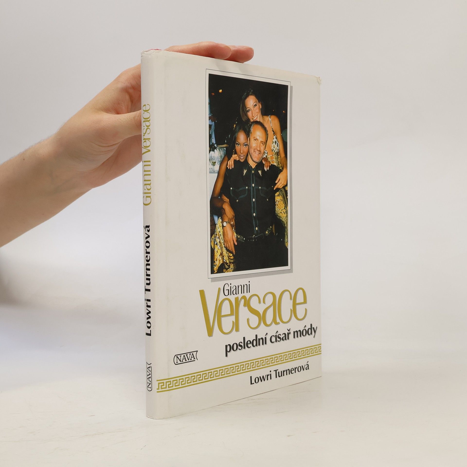 Lowri Turner Gianni Versace. Poslední císař módy