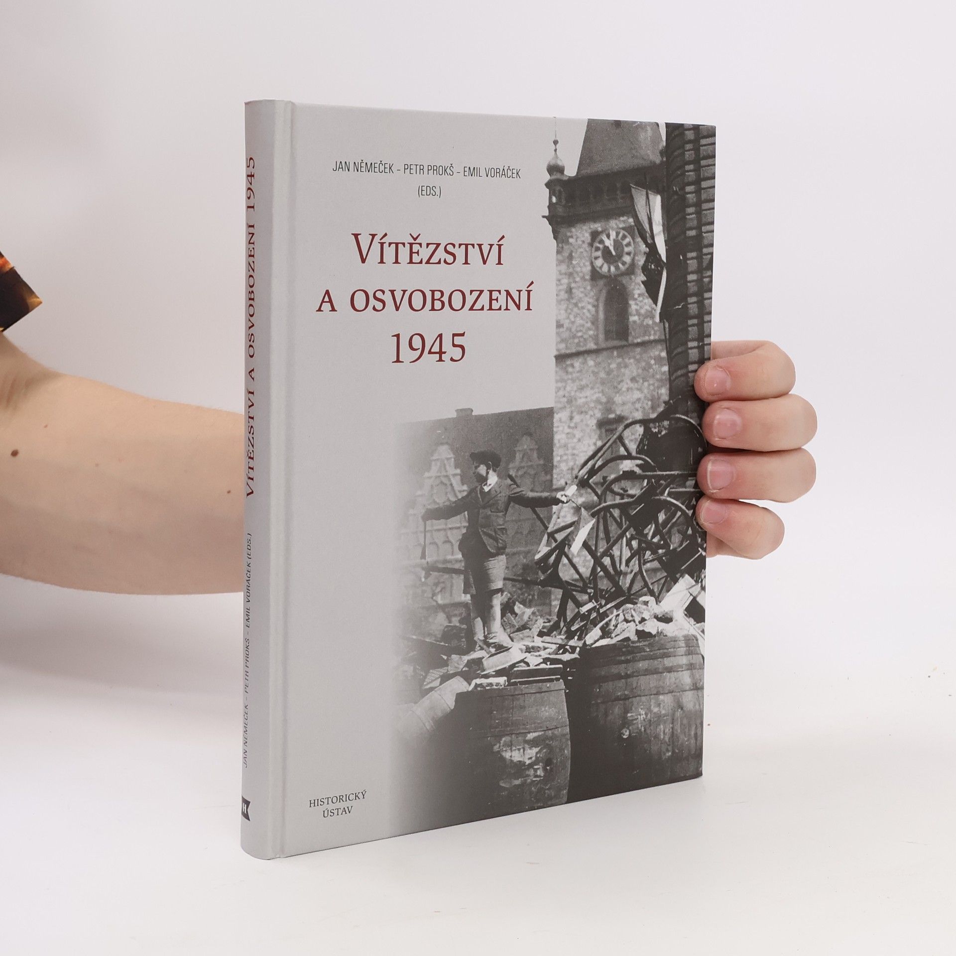 Petr Prokš Vítězství a osvobození 1945