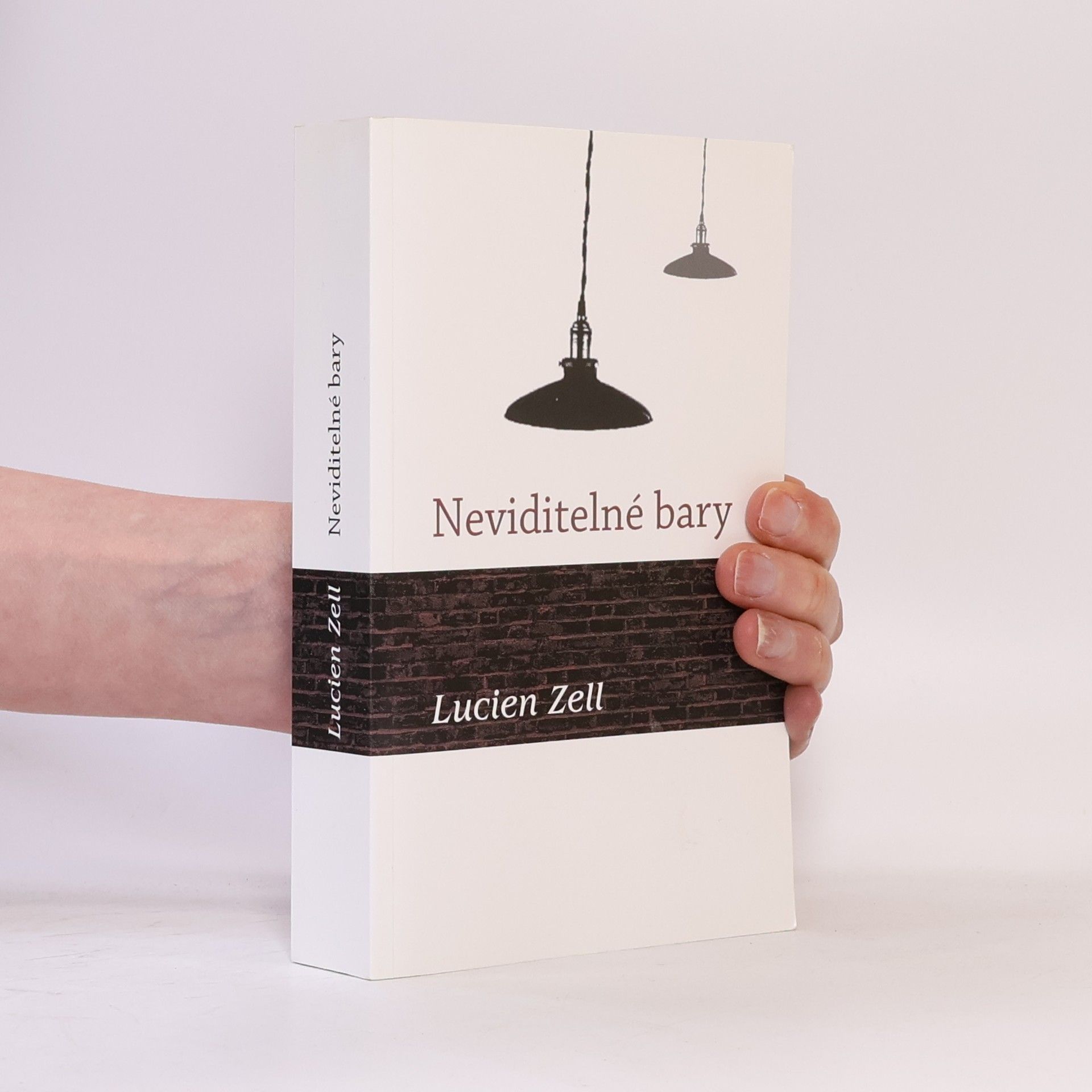 Lucien Zell Neviditelné bary