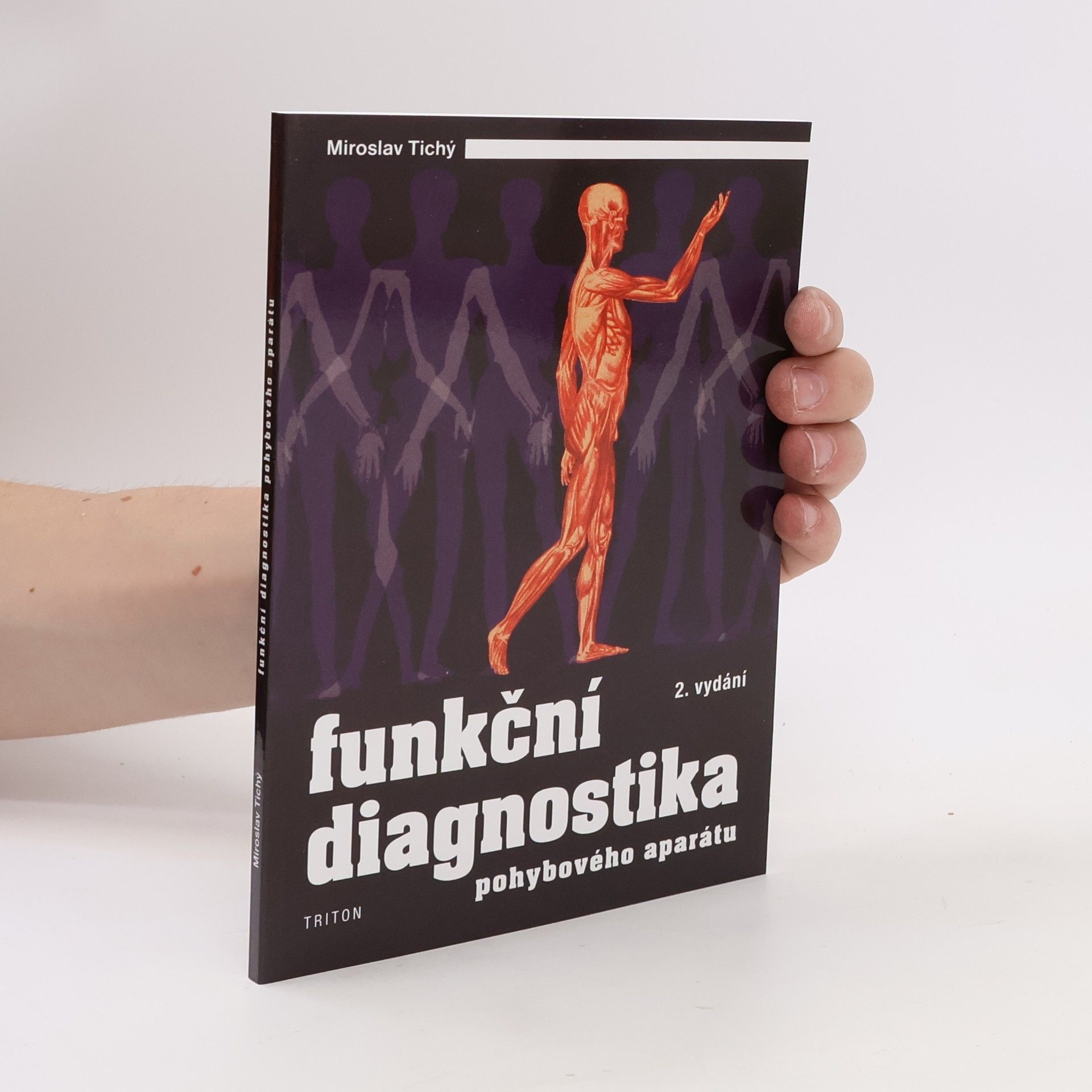 Miroslav Tichý Funkční diagnostika pohybového aparátu