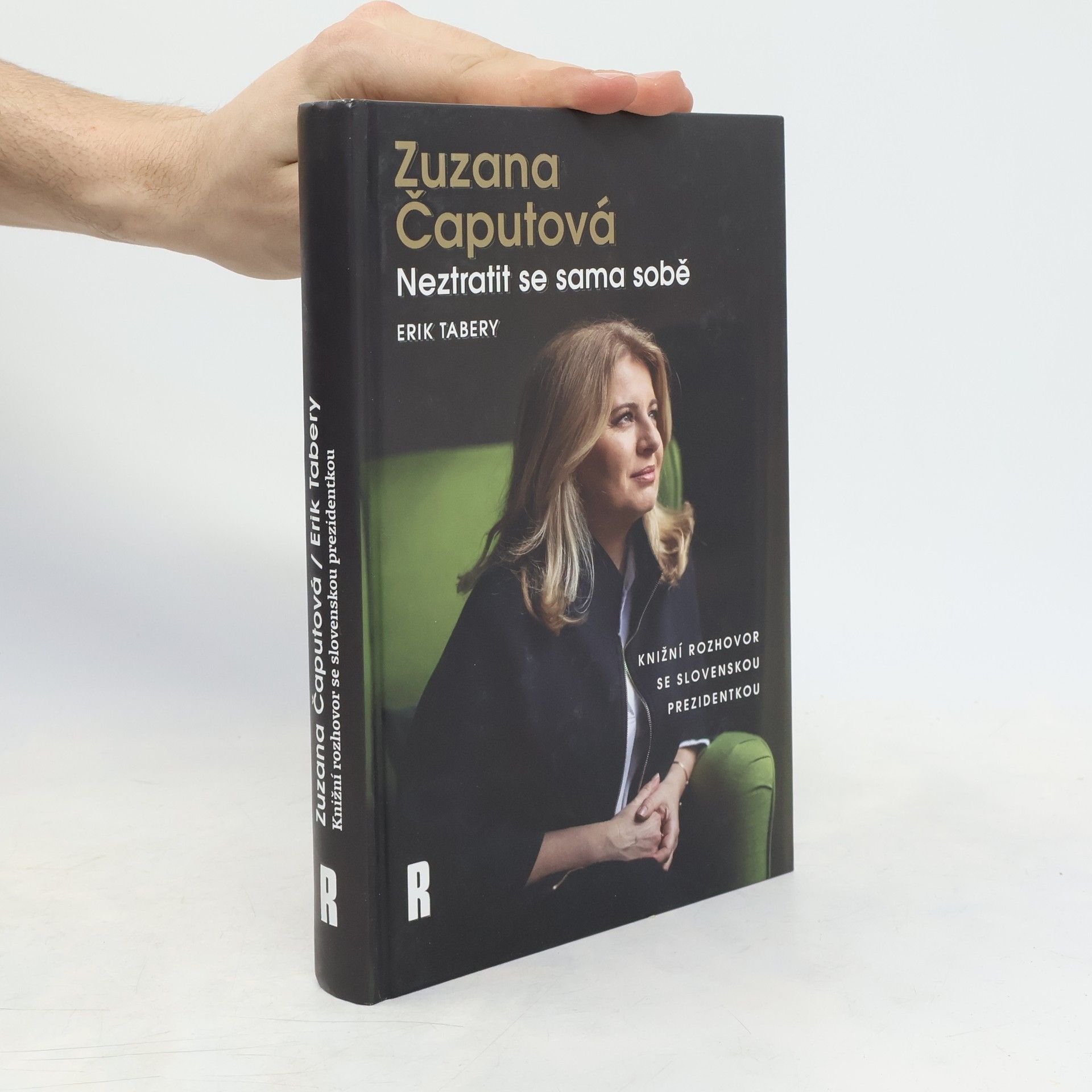 Erik Tabery Zuzana Čaputová. Neztratit se sama sobě
