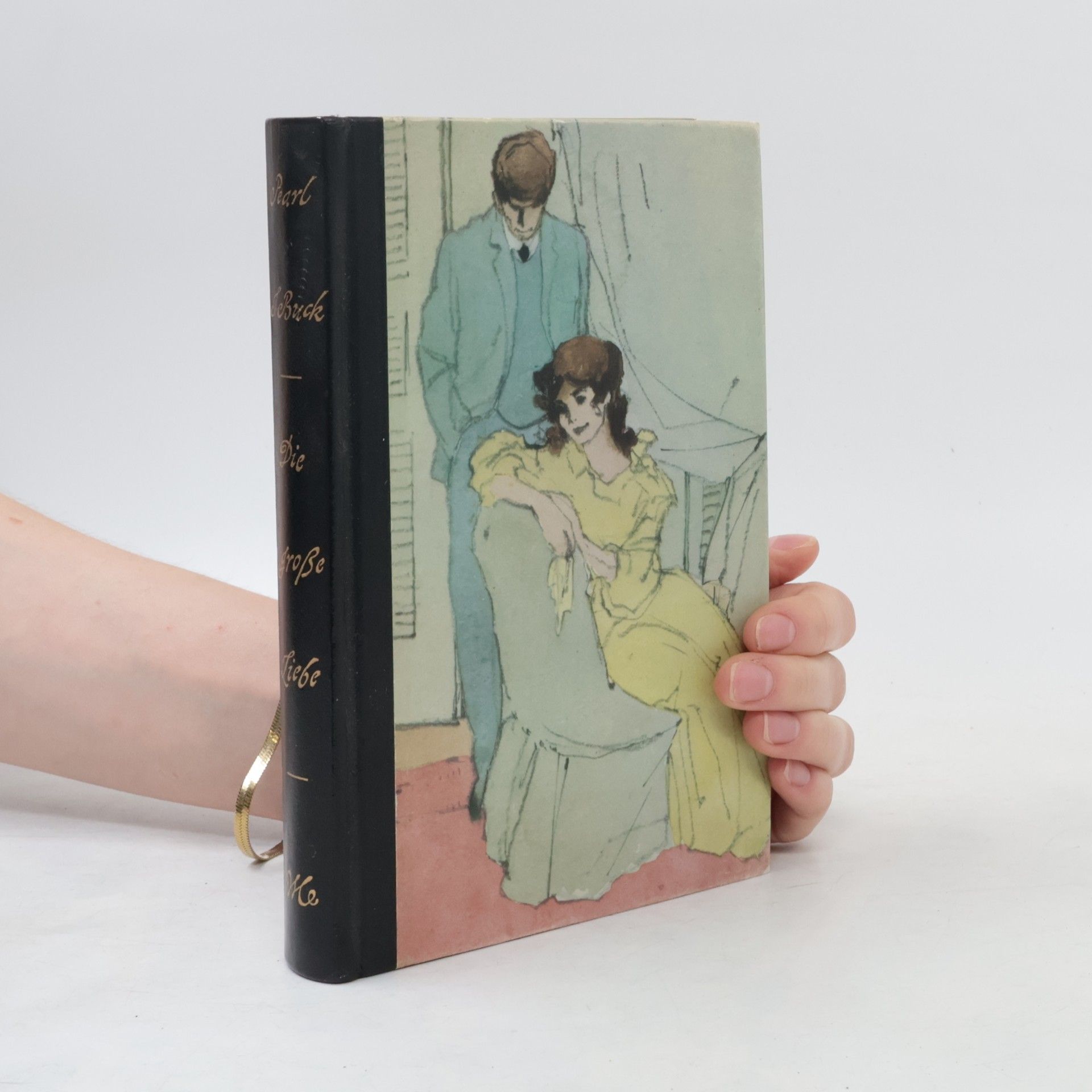 Pearl S. Buck Die große Liebe