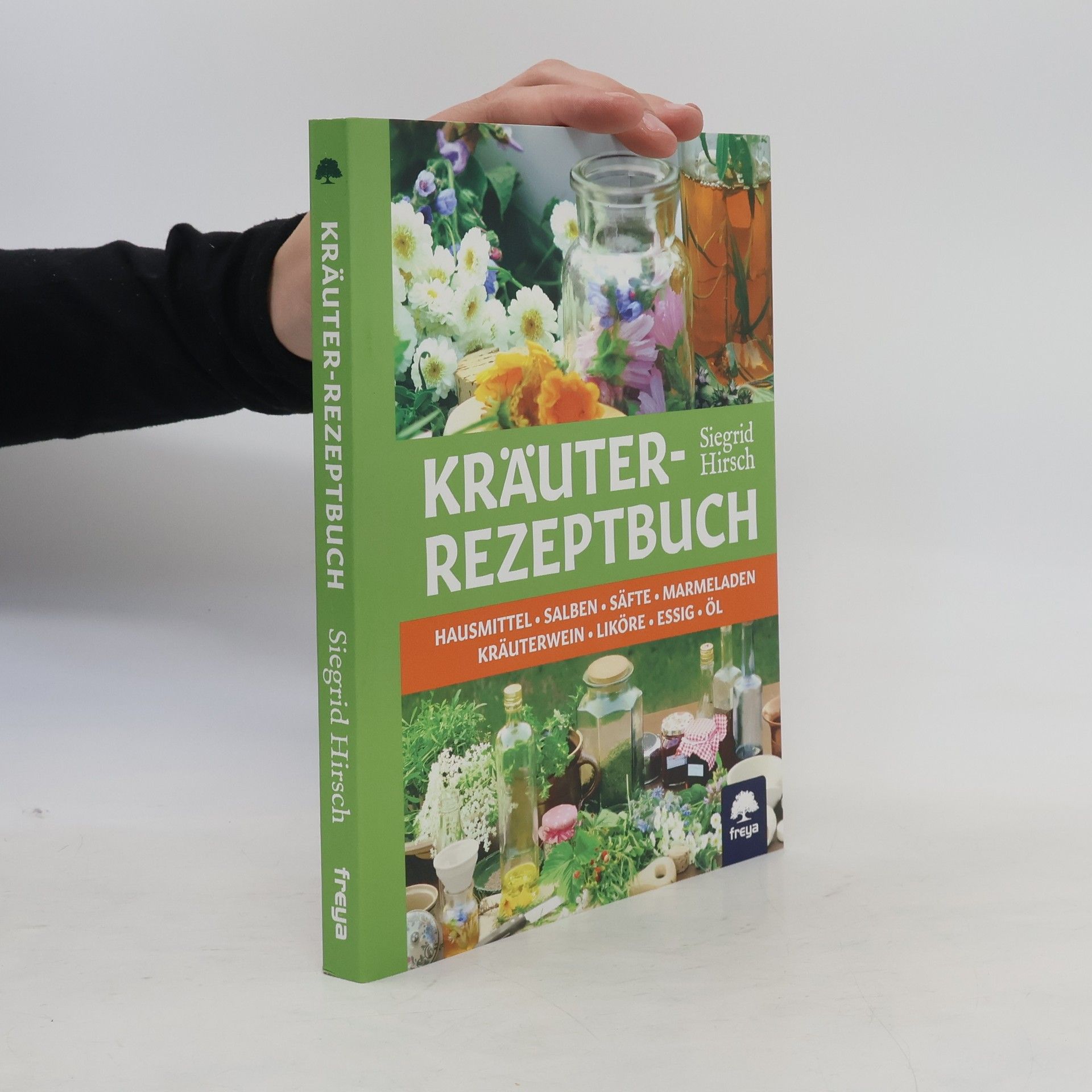 Siegrid Hirsch Kräuter-Rezeptbuch