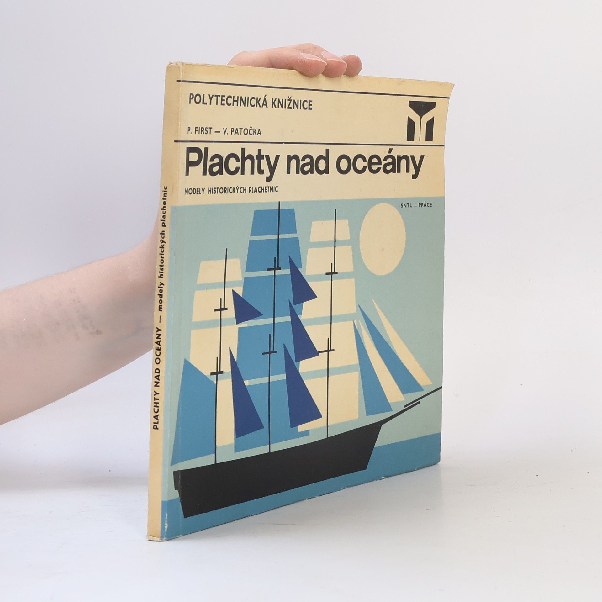 Pavel First Plachty nad oceány