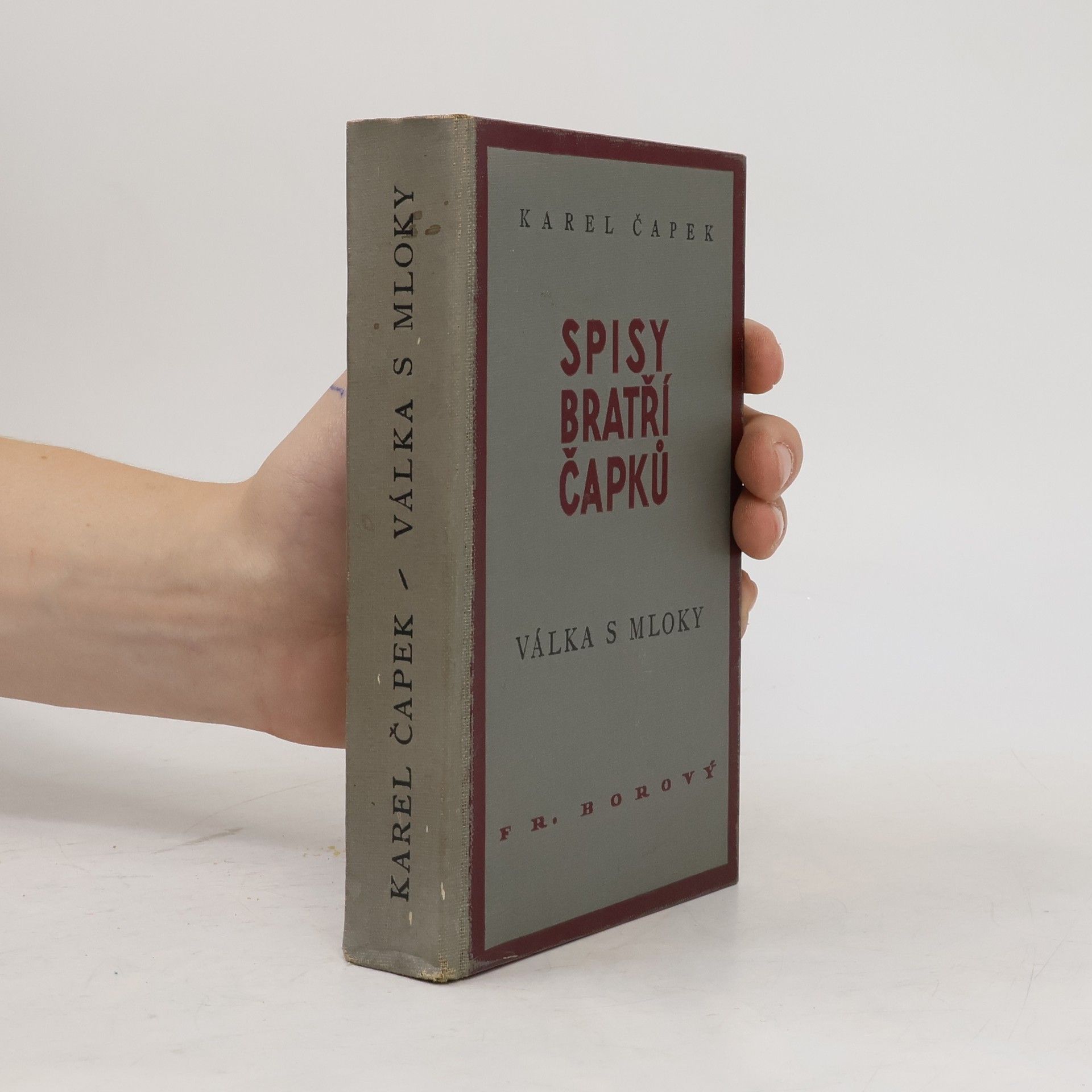 Karel Čapek Spisy bratří Čapků. Válka s mloky