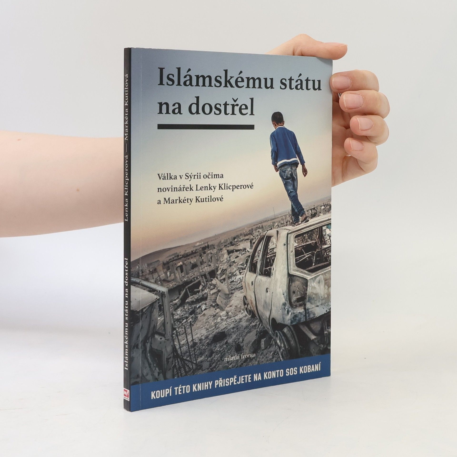 Lenka Klicperová Islámskému státu na dostřel