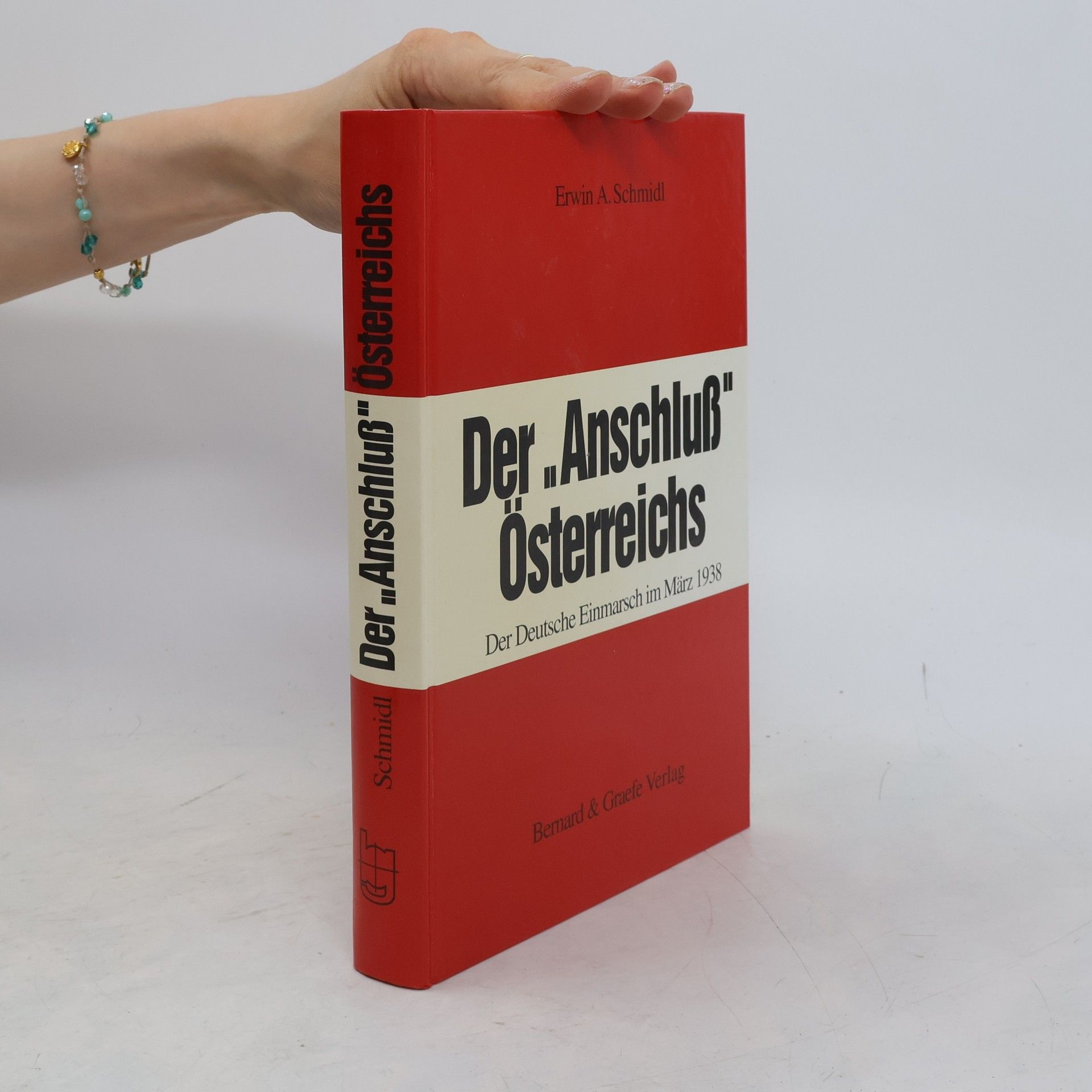 Der "Anschluss" Österreichs