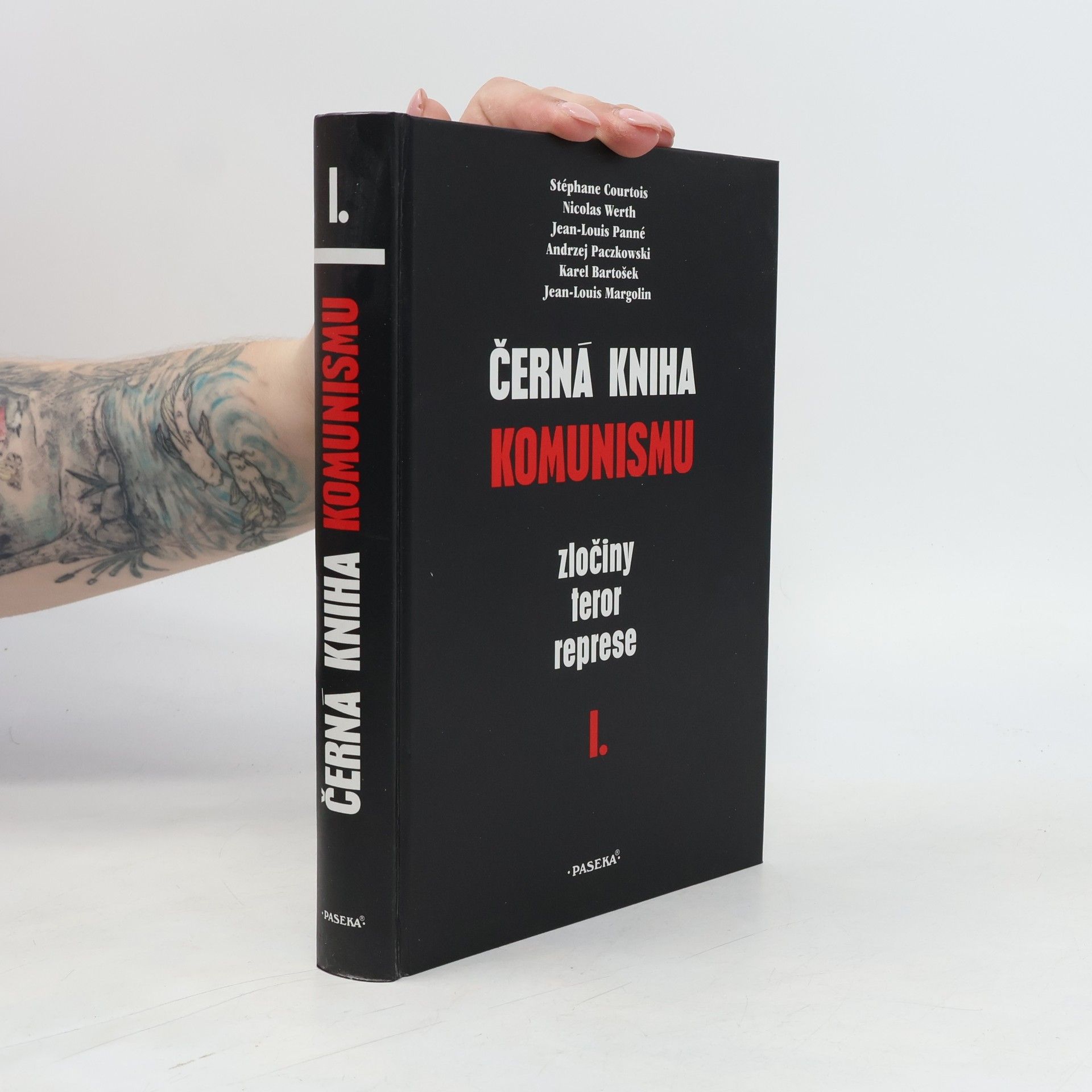 Stéphane Courtois Černá kniha komunismu. Zločiny, teror, represe. I. díl