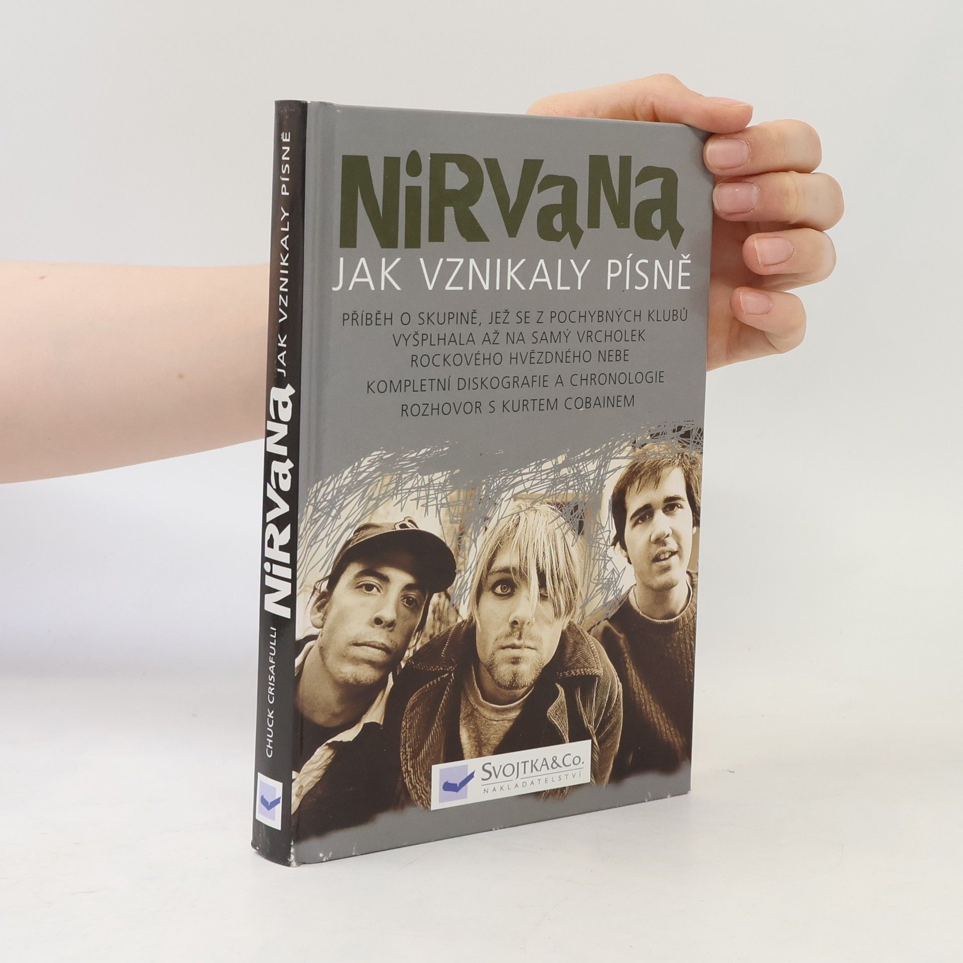 Chuck Crisafulli Nirvana, jak vznikaly písně