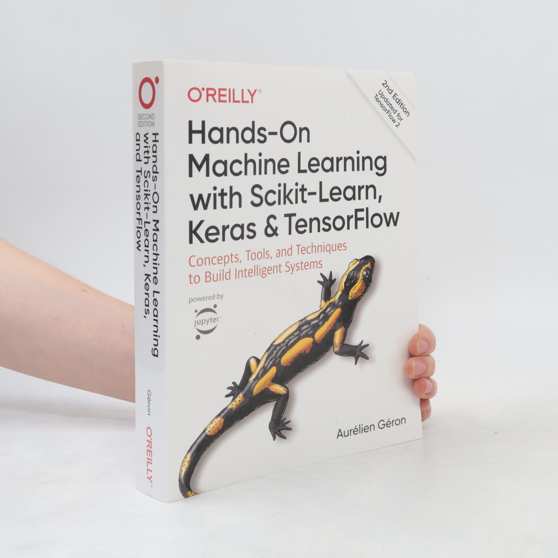 Aurélien Géron Hands-On Machine Learning with Scikit-Learn, Keras, and TensorFlow