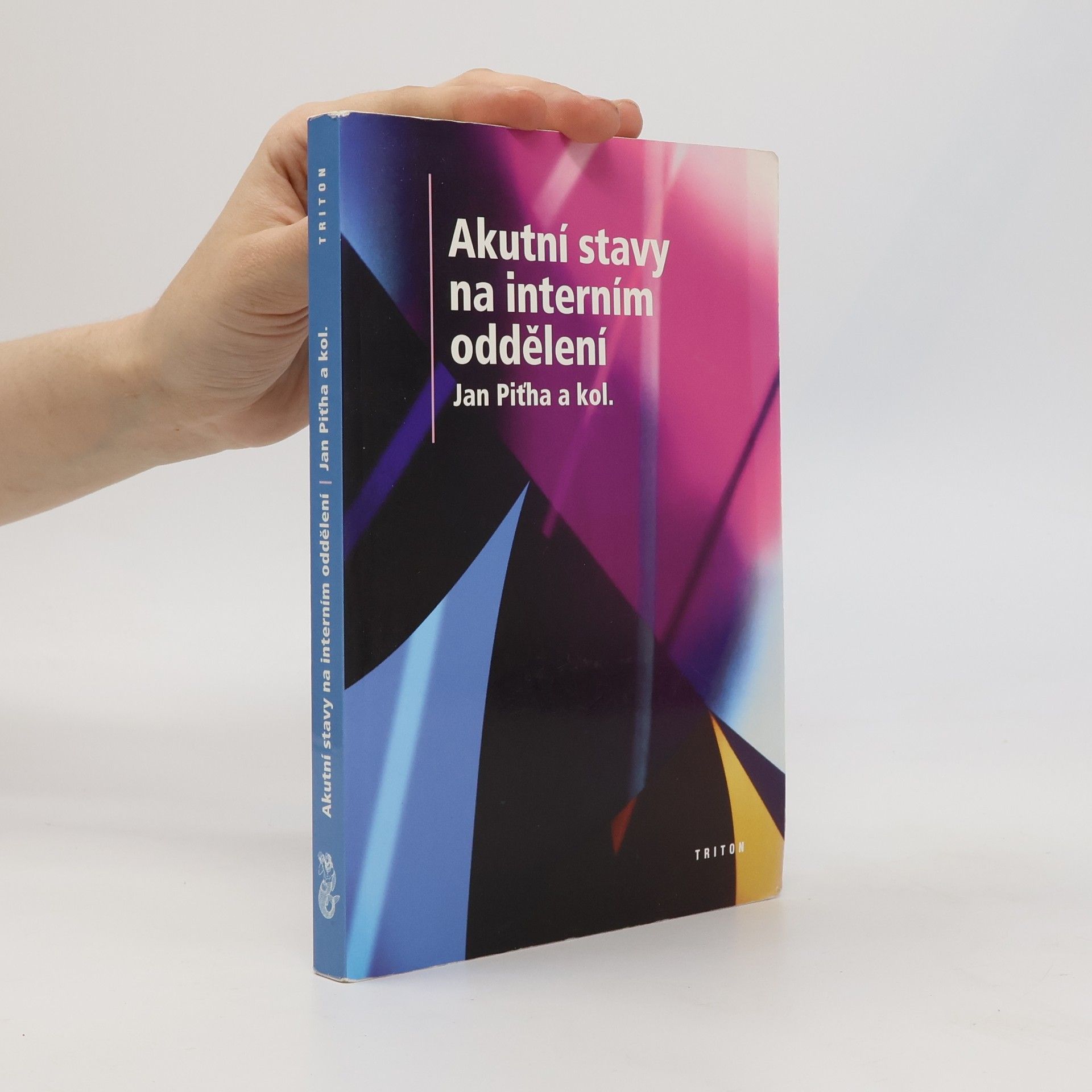 Jan Piťha Akutní stavy na interním oddělení