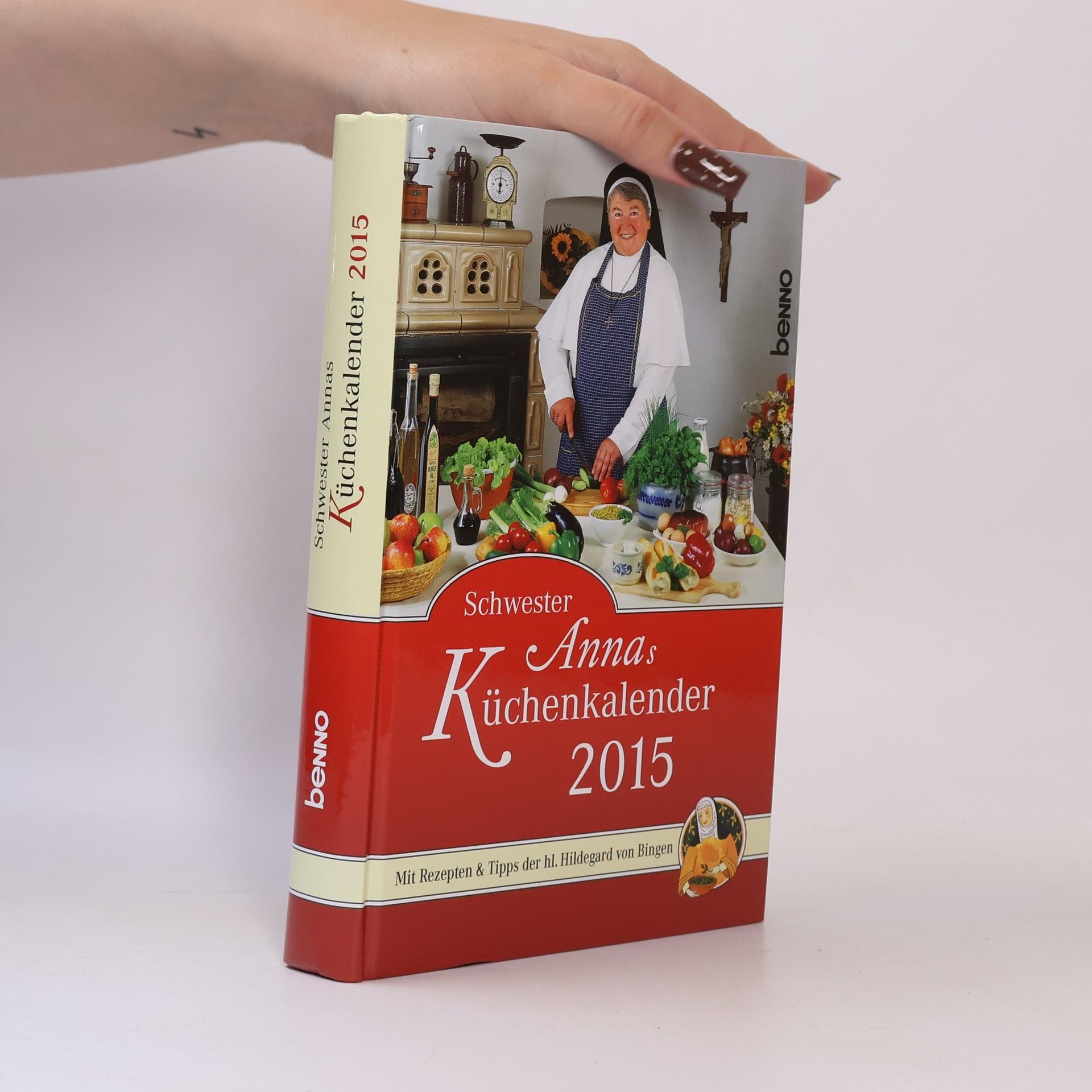 Schwester Anna Schwester Annas Küchenkalender 2015