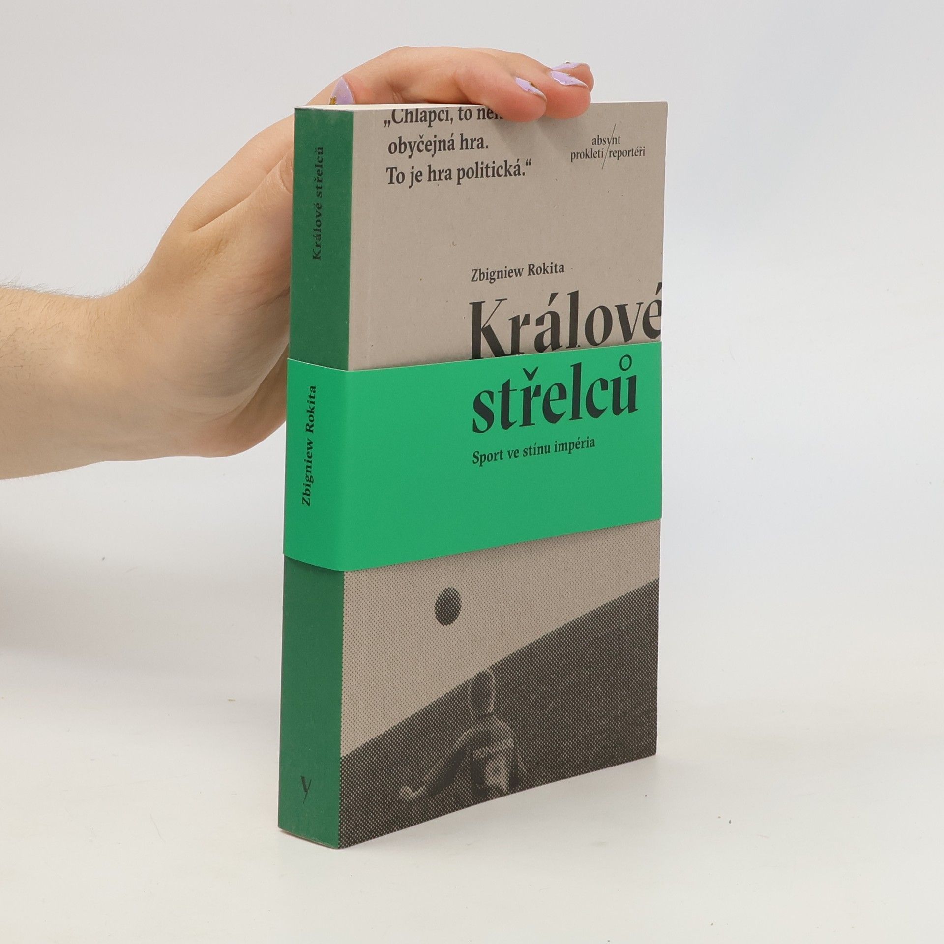 Zbigniew Rokita Králové střelců: Sport ve stínu impéria