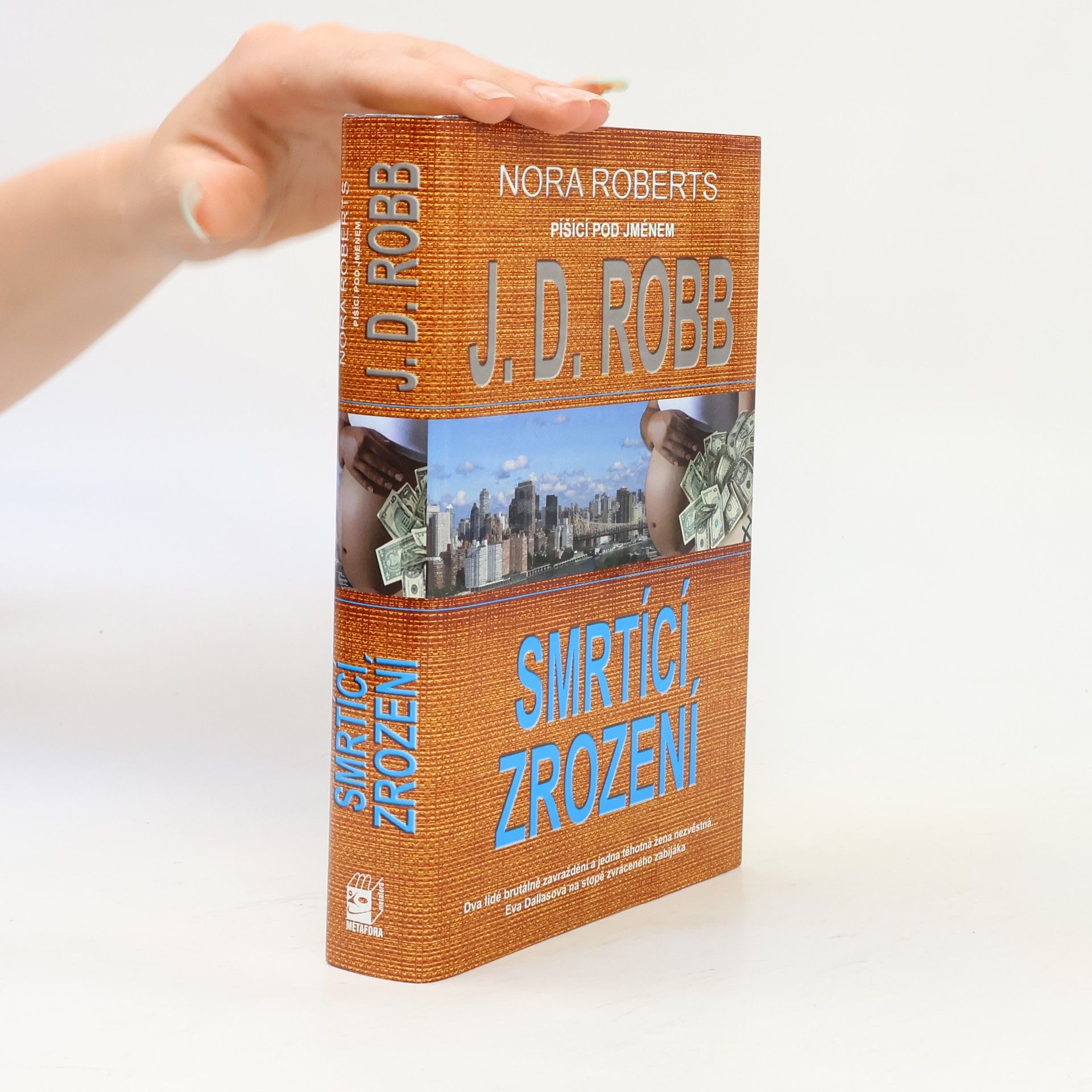 Nora Roberts Smrtící zrození