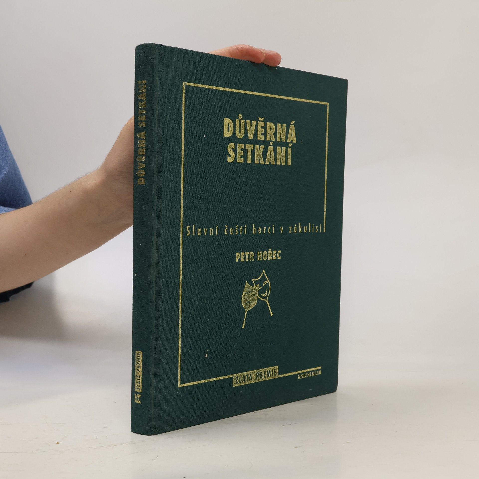 Petr Hořec Důvěrná setkání. Slavní čeští herci v zákulisí