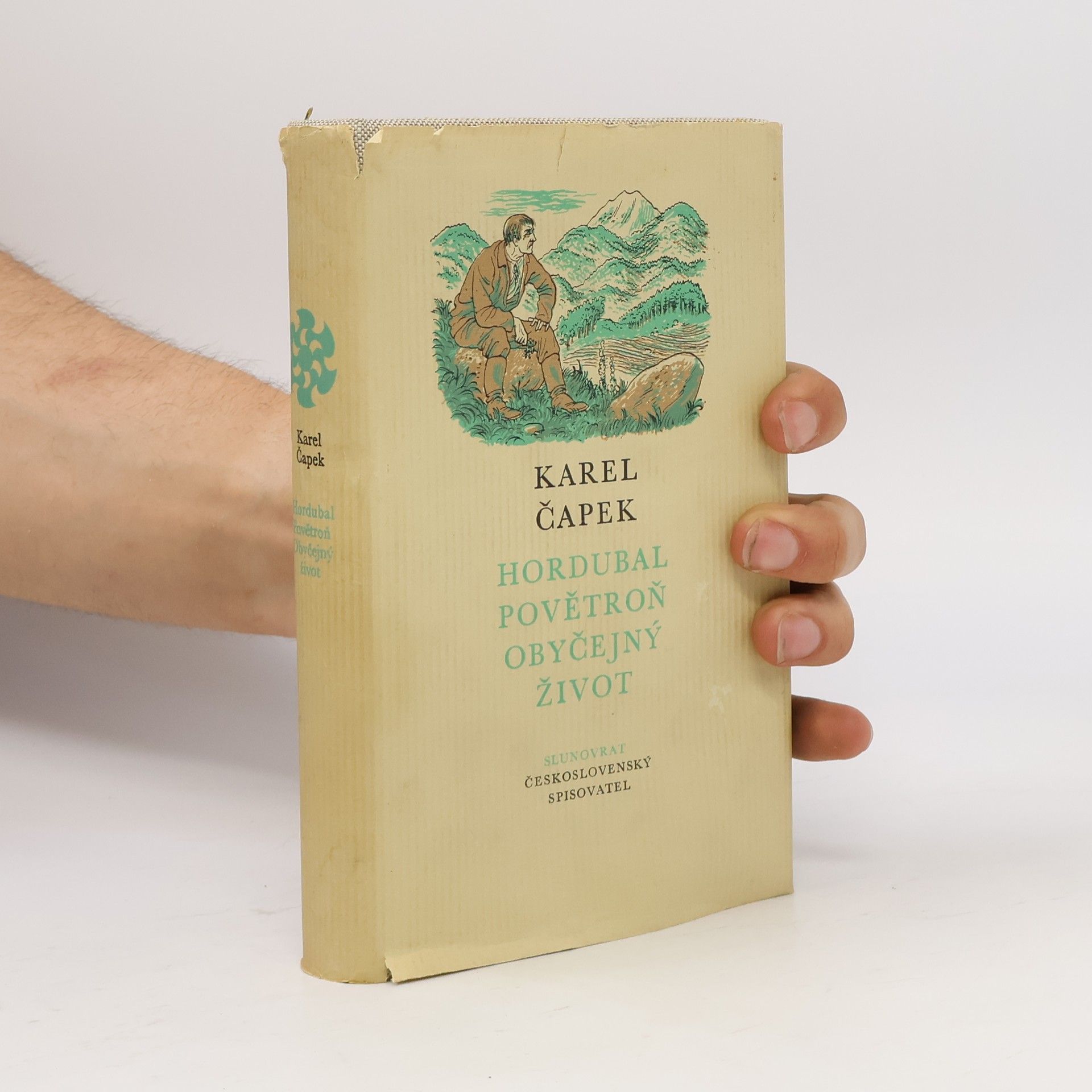Karel Čapek Hordubal. Povětroň. Obyčejný život