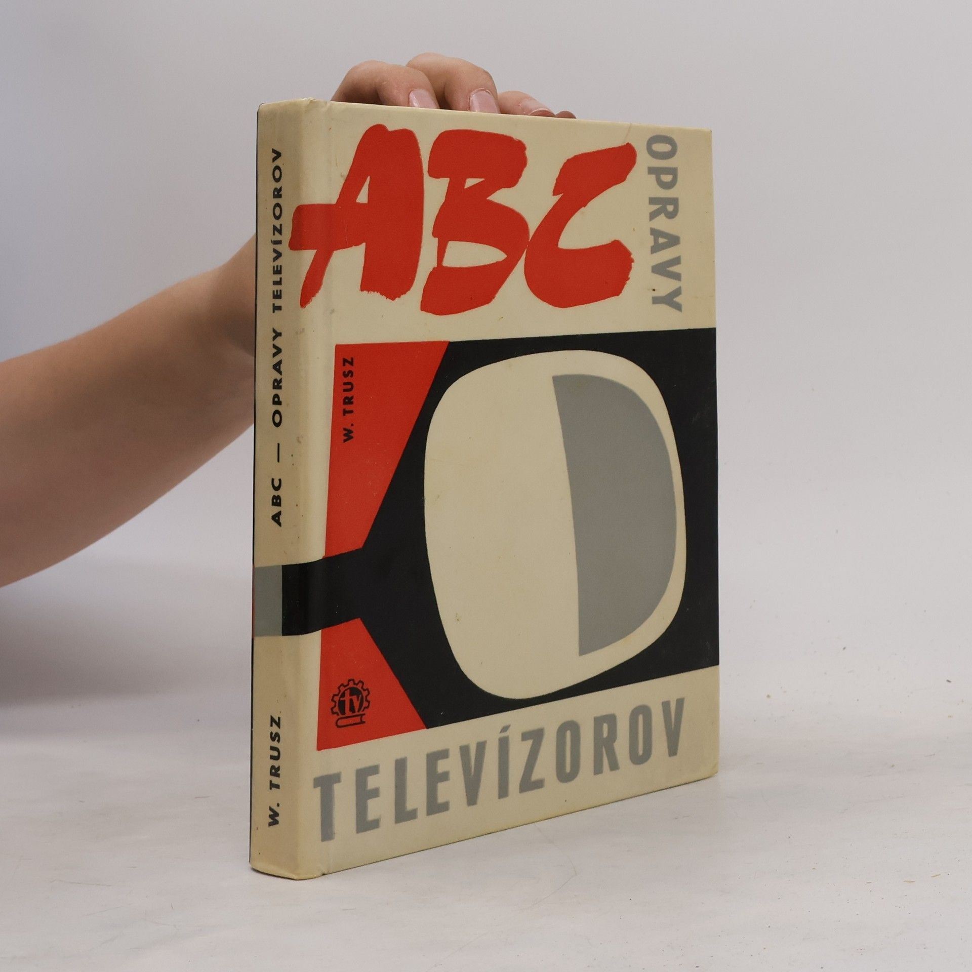 Włodzimierz Trusz ABC opravy televízorov