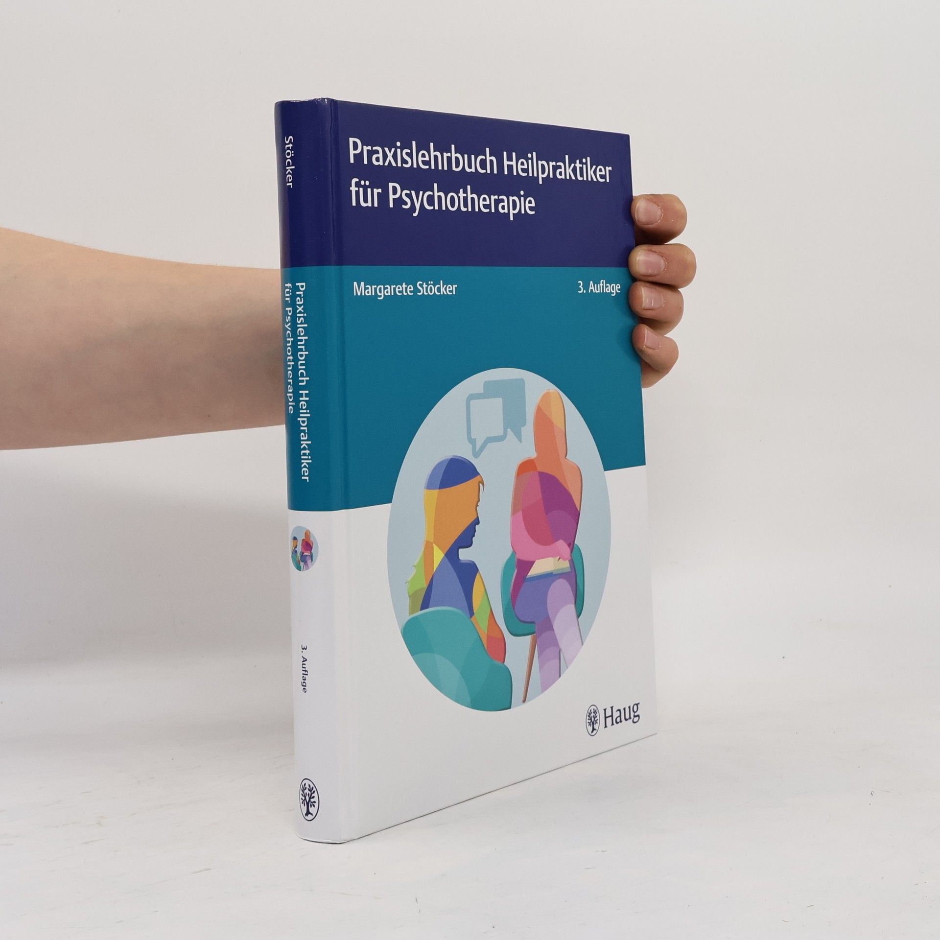 Margarete Stöcker Praxislehrbuch Heilpraktiker für Psychotherapie - 3. Auflage