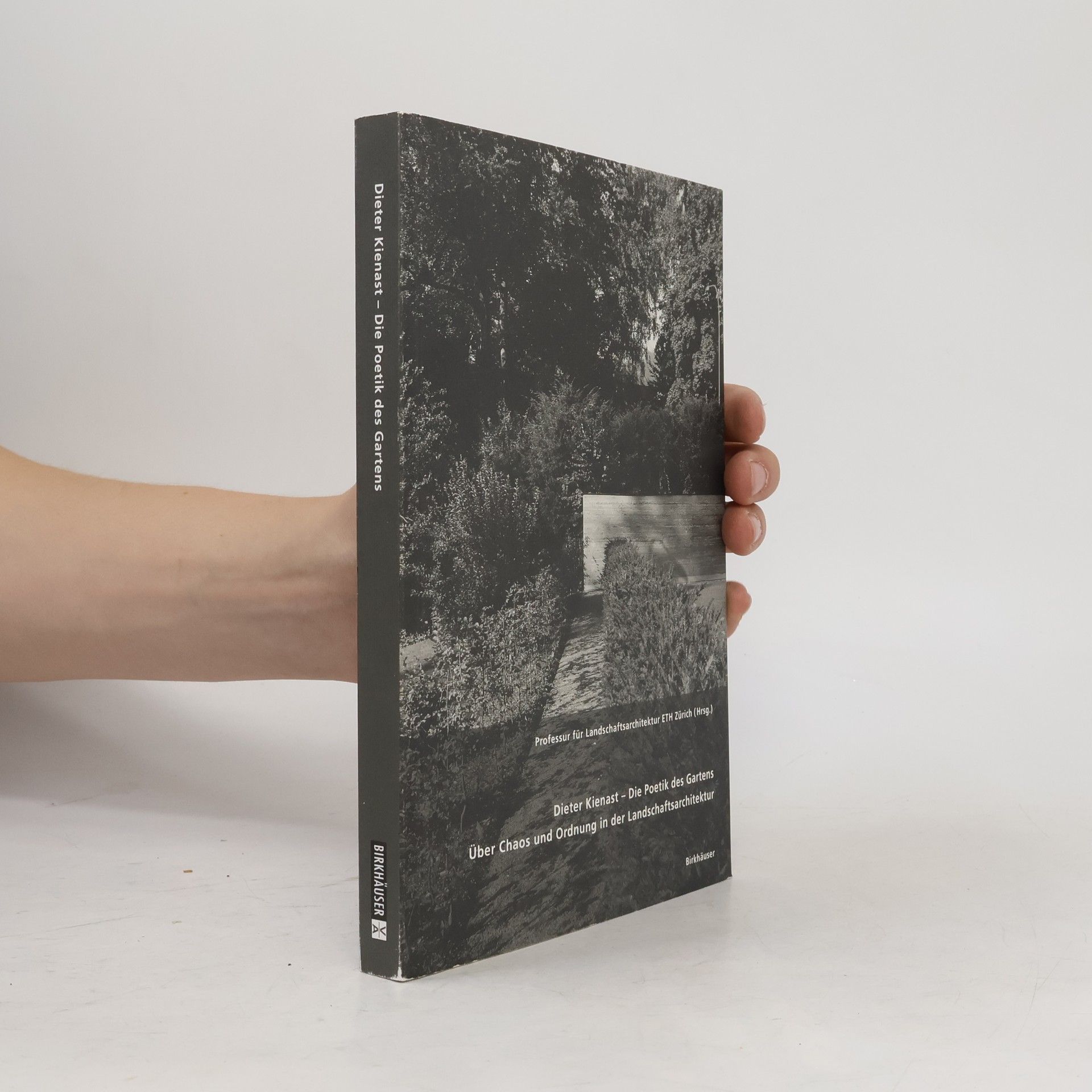 Professur Landschaftsarchitektur ETH Zürich Dieter Kienast - Die Poetik des Gartens