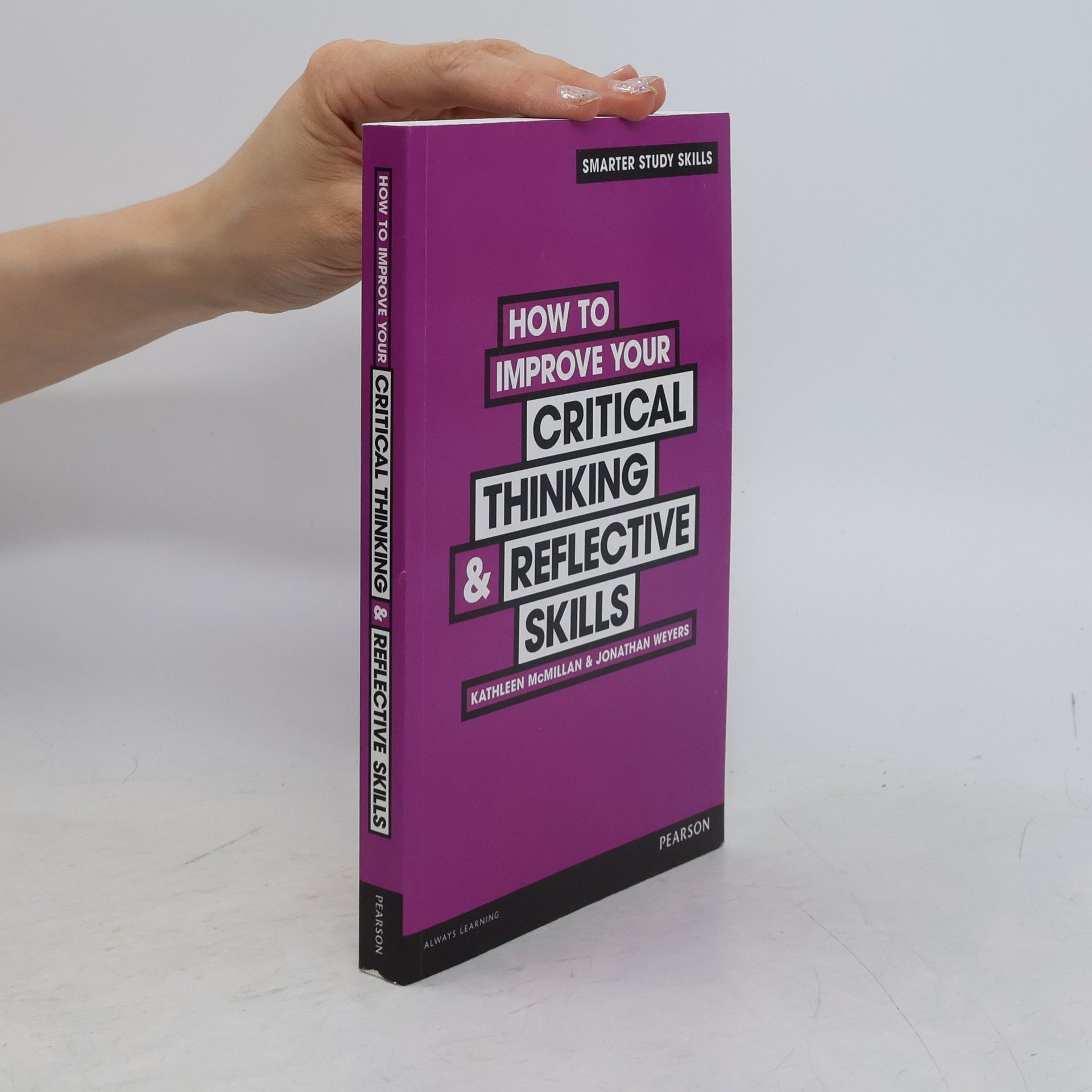 Jonathan Weyers How to Improve your Critical Thinking & Reflective Skills