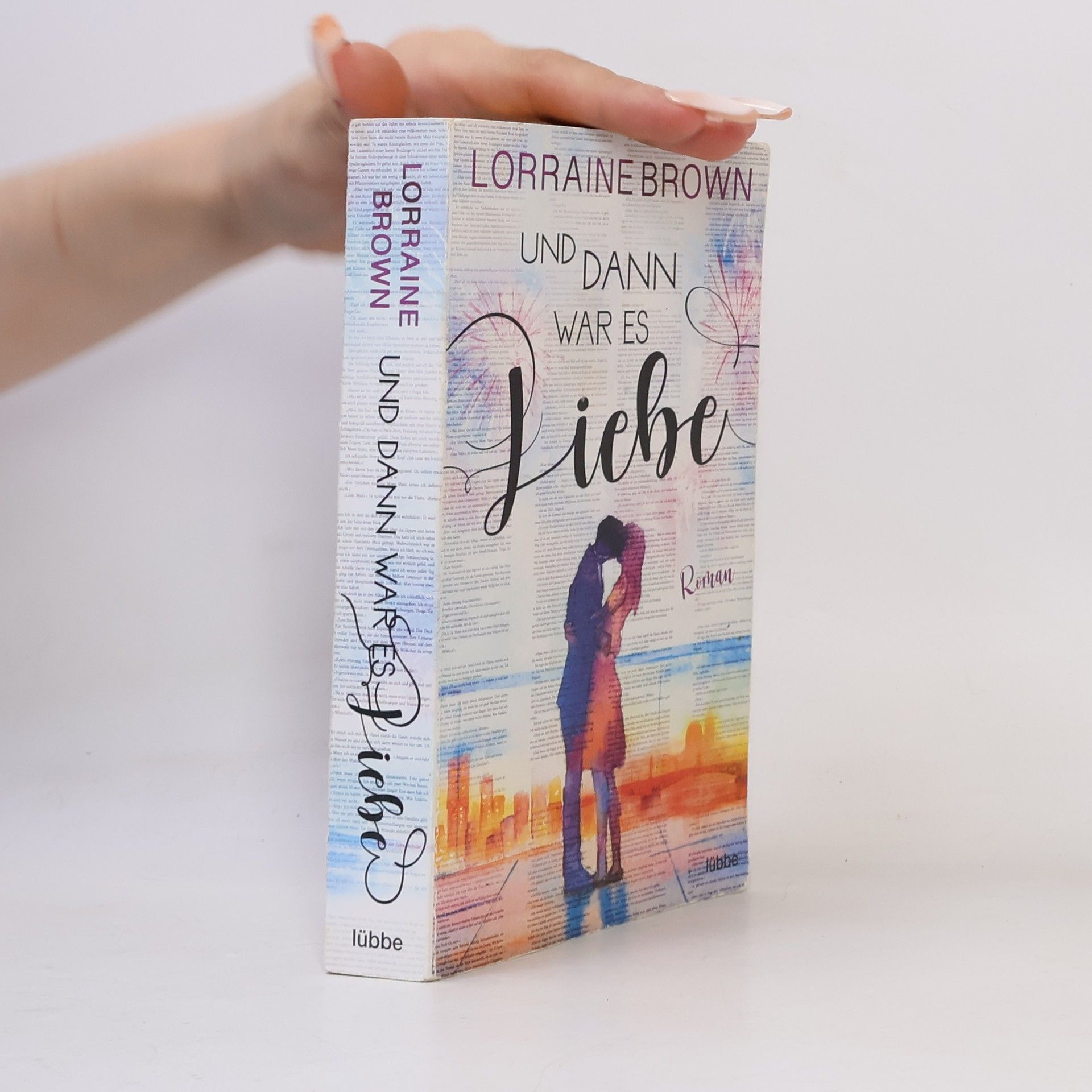 Lorraine Brown Und dann war es Liebe