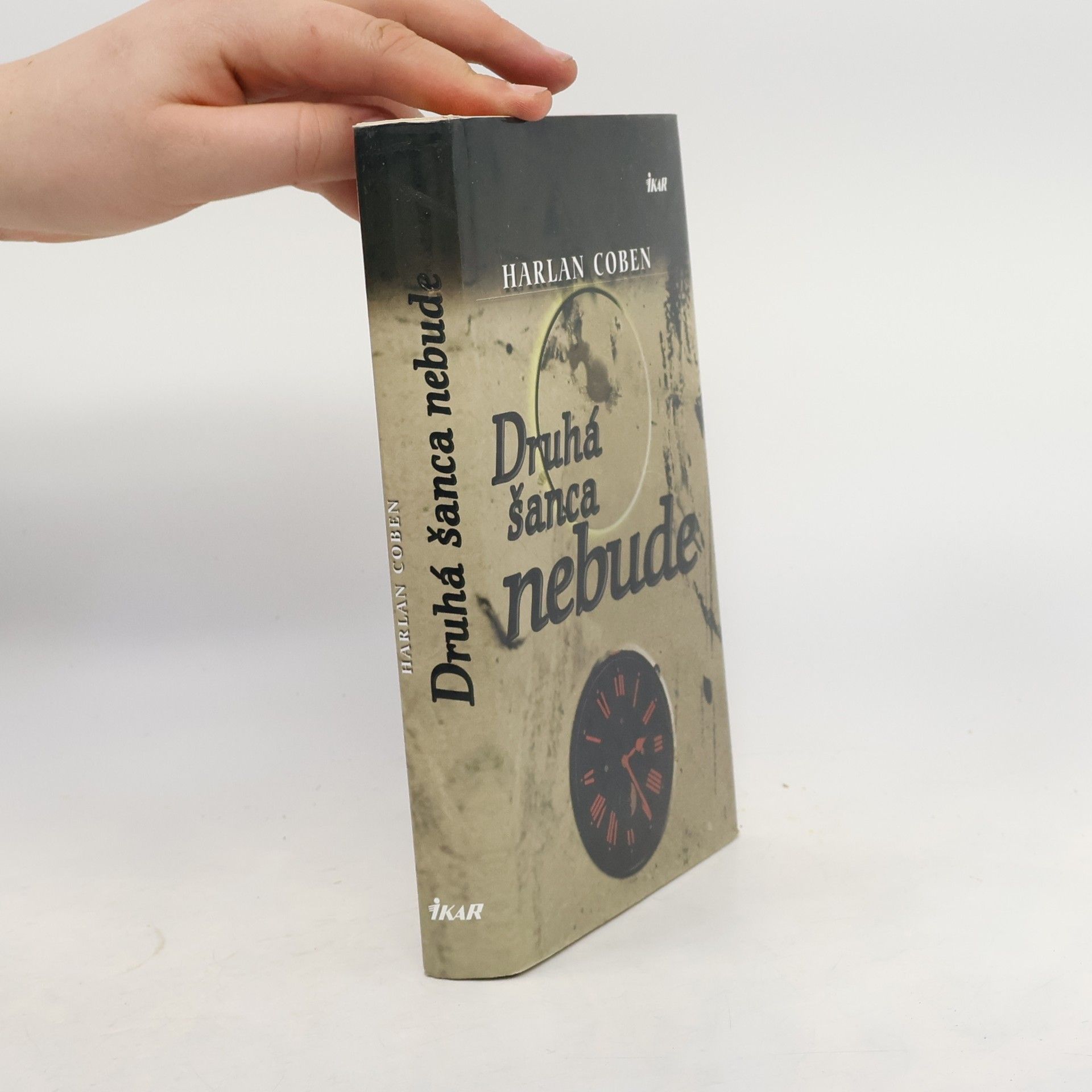 Harlan Coben Druhá šanca nebude