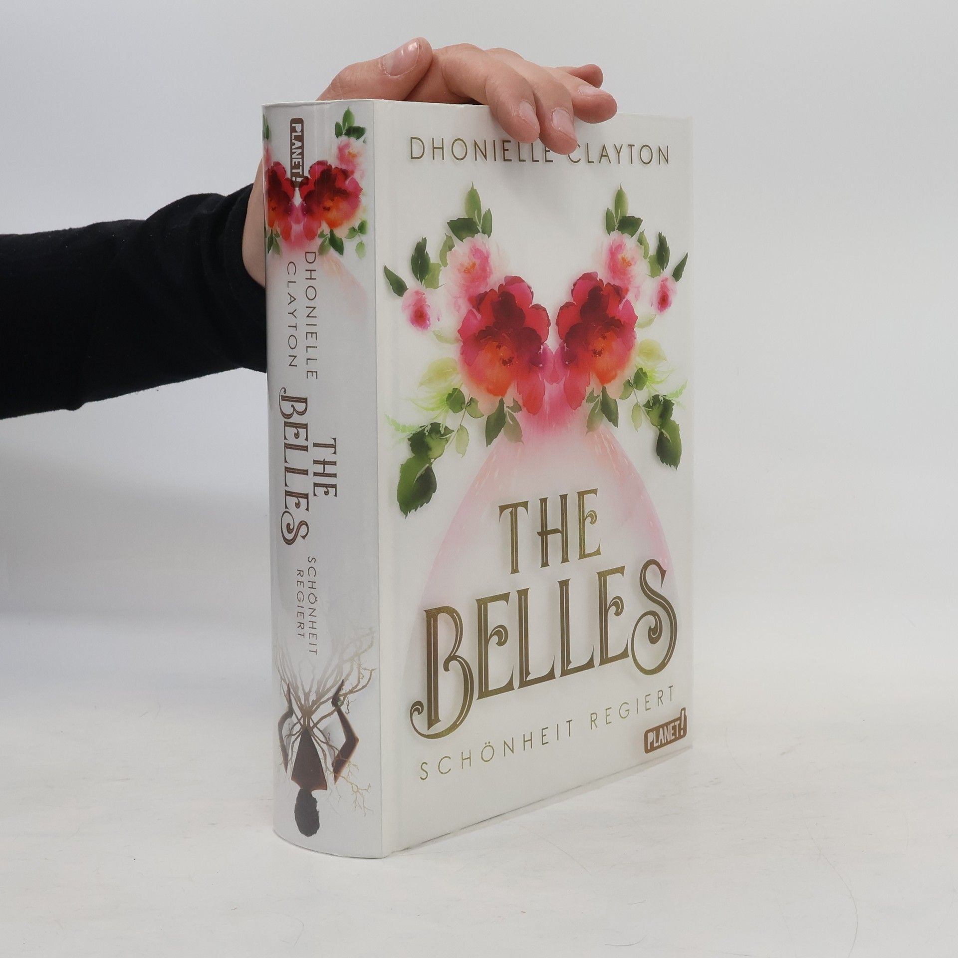 Dhonielle Clayton The Belles - Schönheit regiert