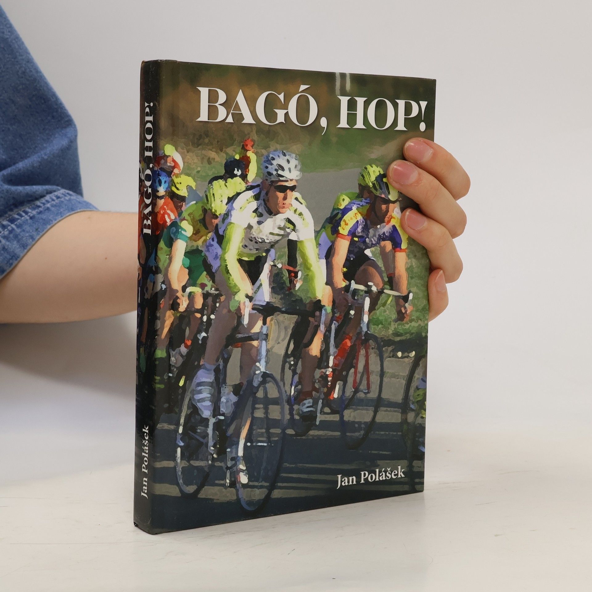 Jan Polášek Bagó, hop!